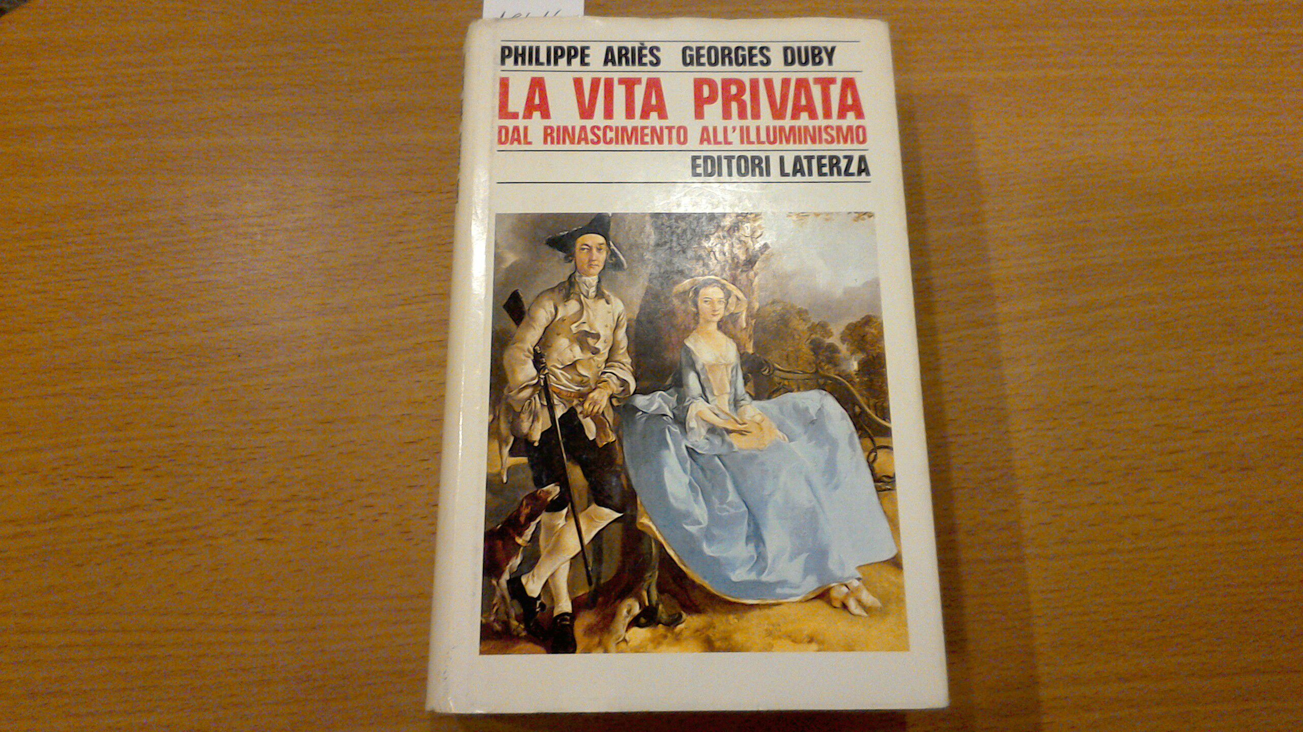 La vita privata - dal Rinascimento all'Illuminismo