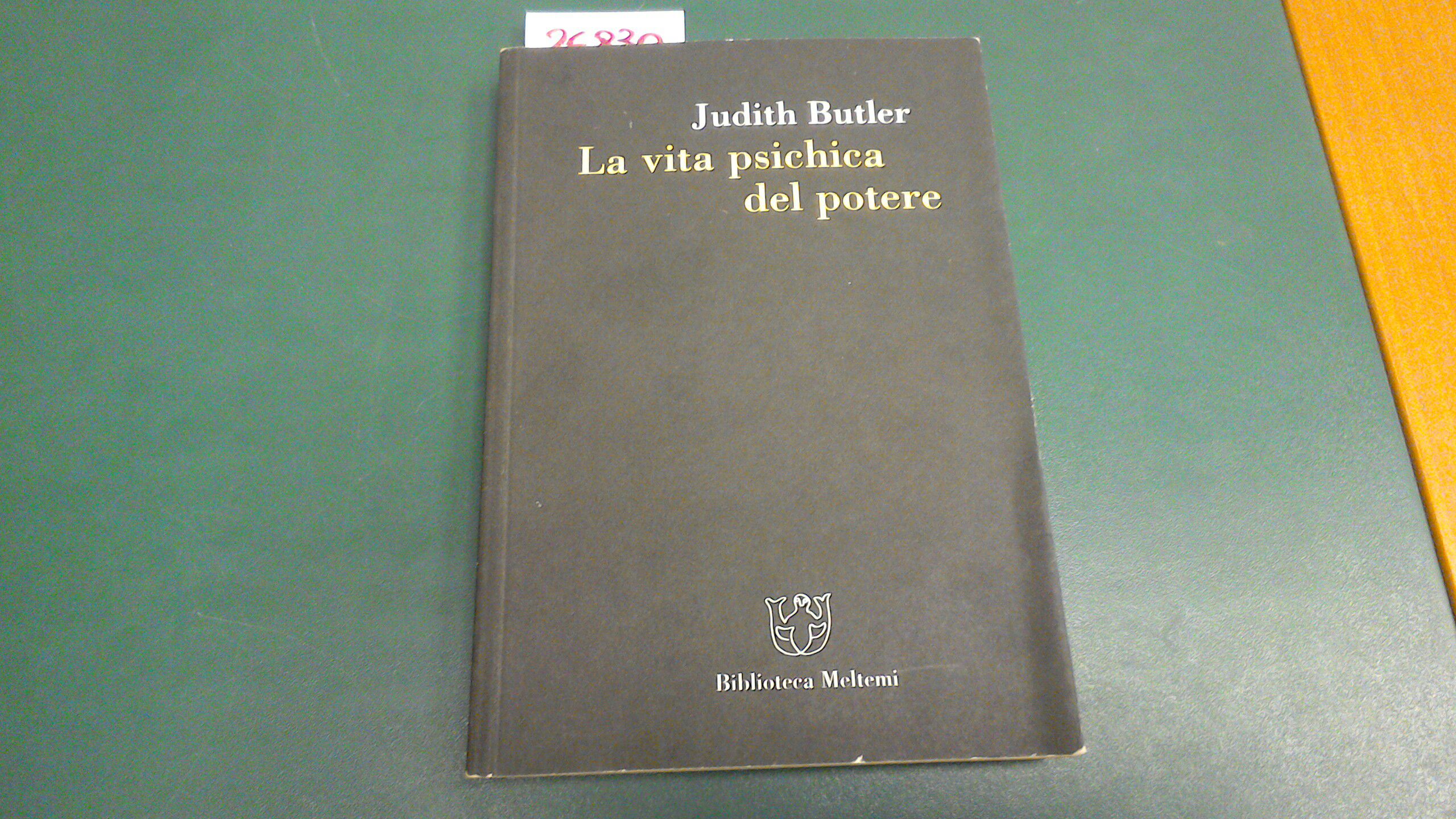 La vita psichica del potere