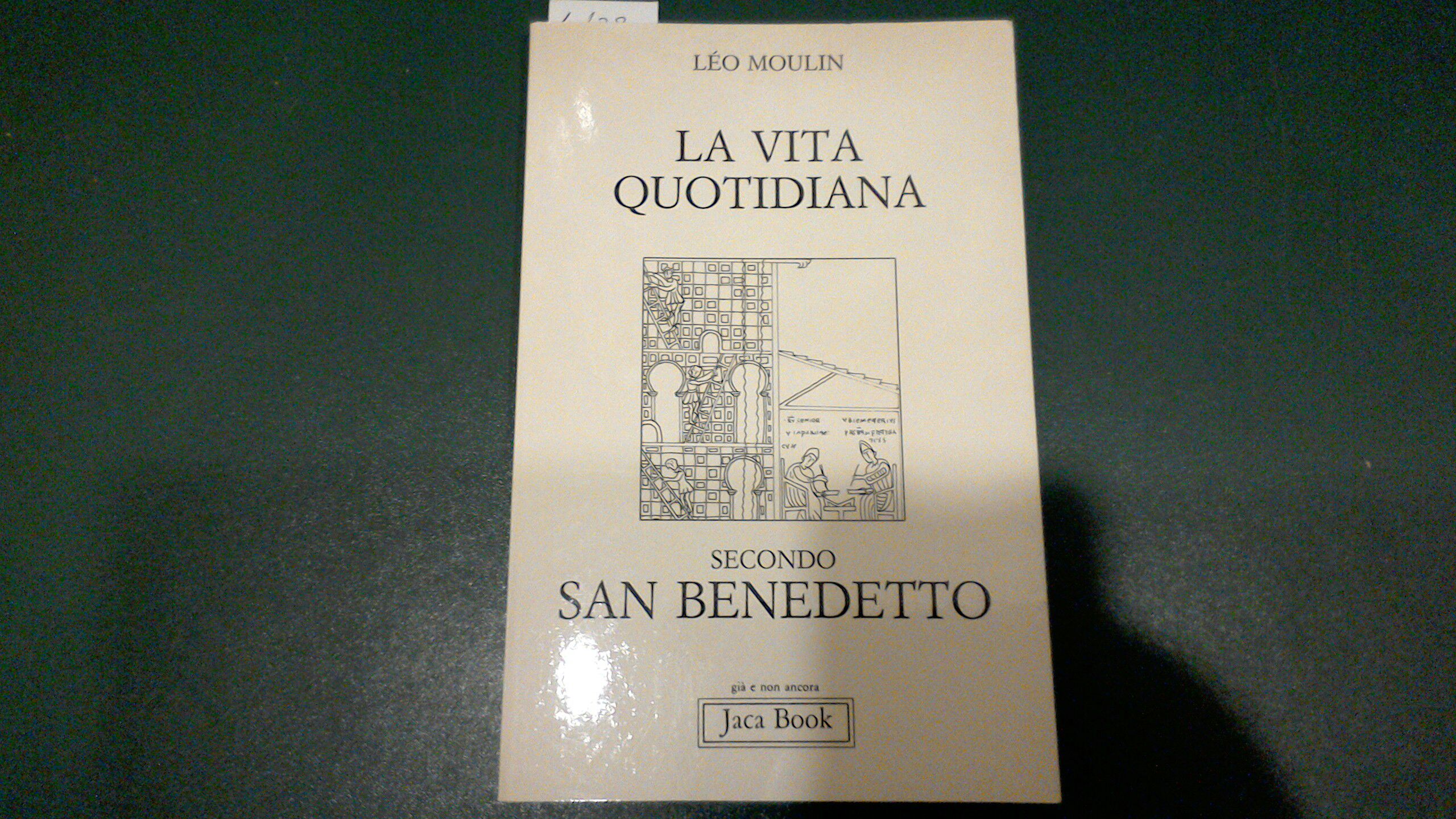 La vita quotidiana secondo San Benedetto