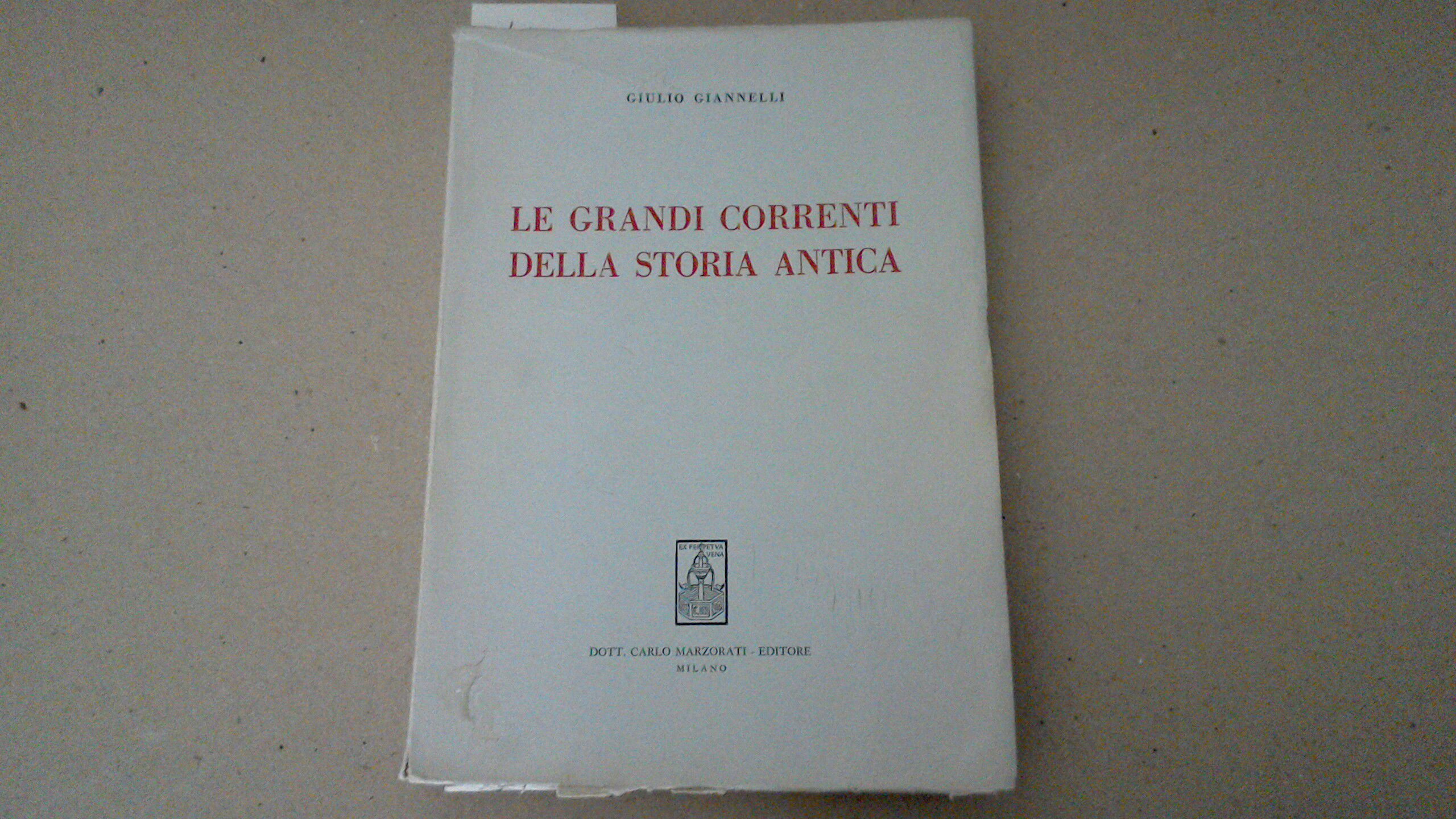 Le grandi correnti della storia antica