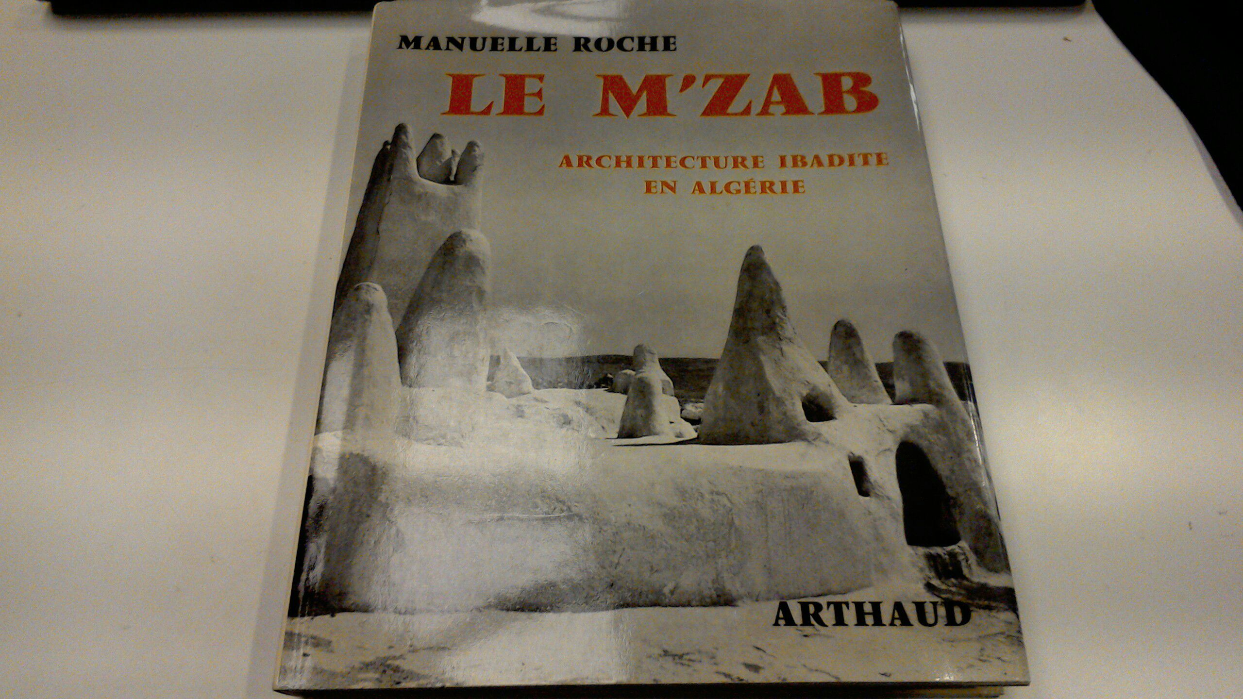 Le M'zab - architecture ibadite en Algérie