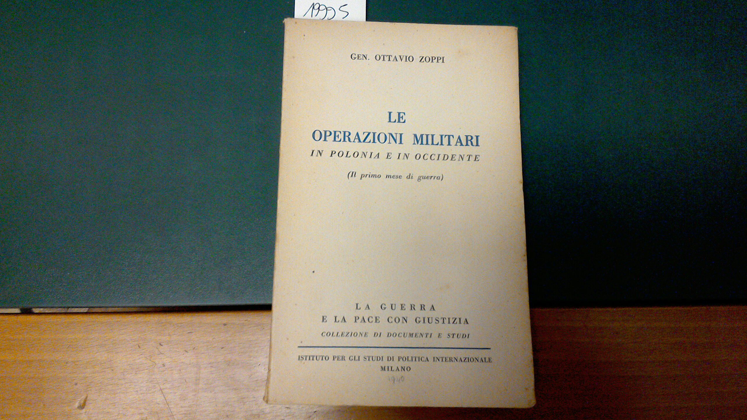 Le operazioni militari in Polonia e in Occidente ( il …