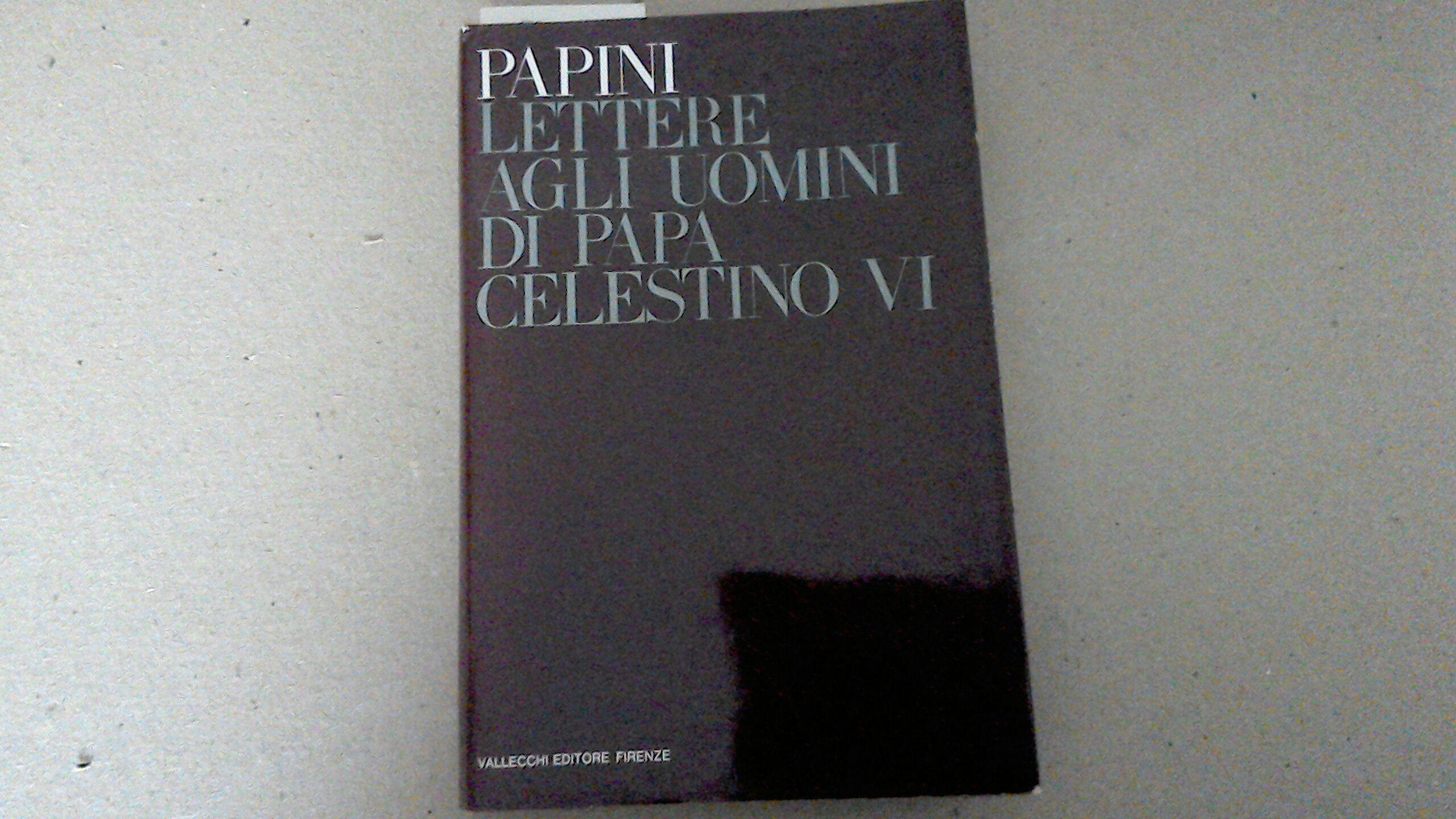 Lettere agli uomini di Papa Celestino VI