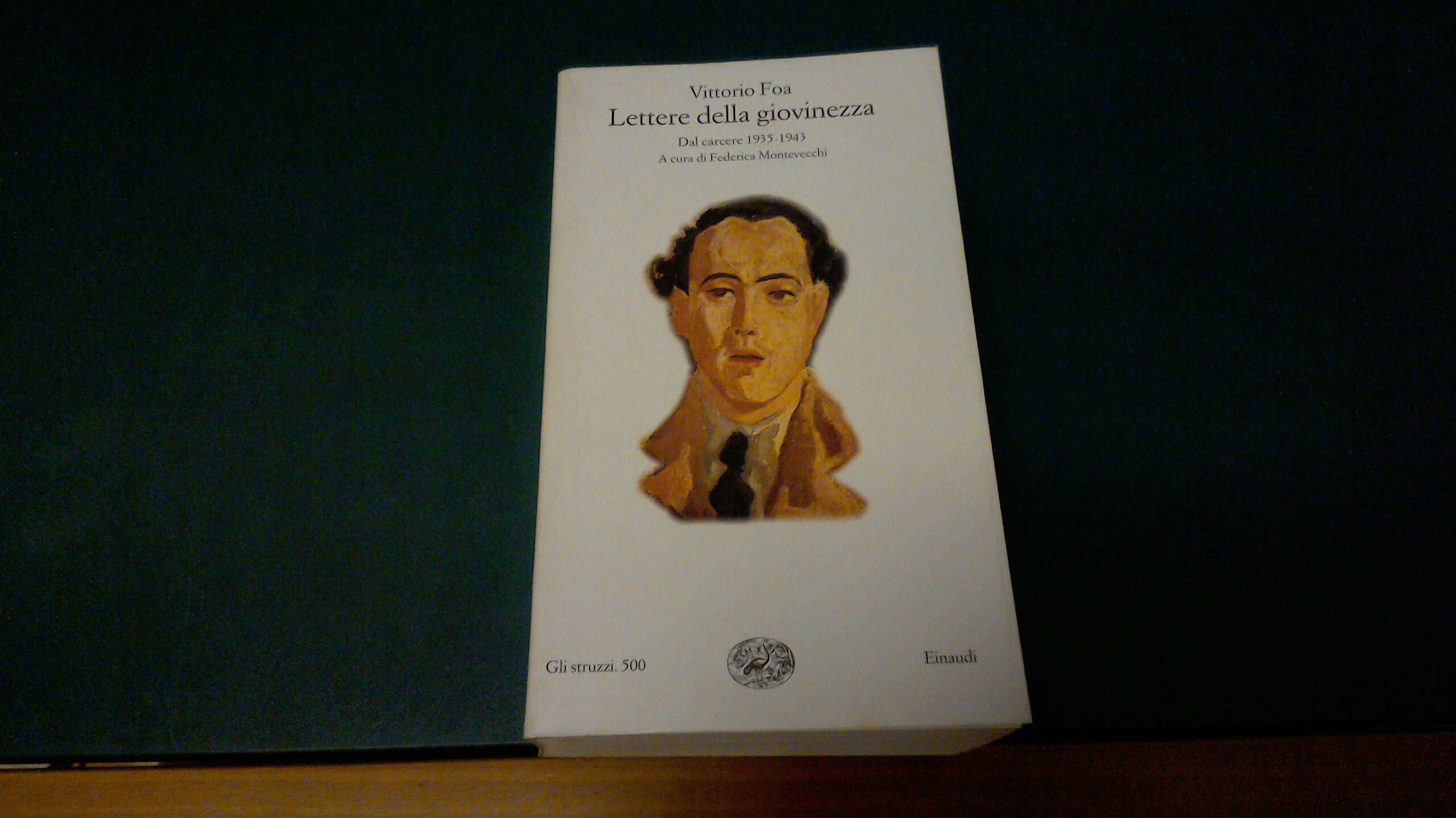 Lettere della giovinezza - dal carcere 1935-1943