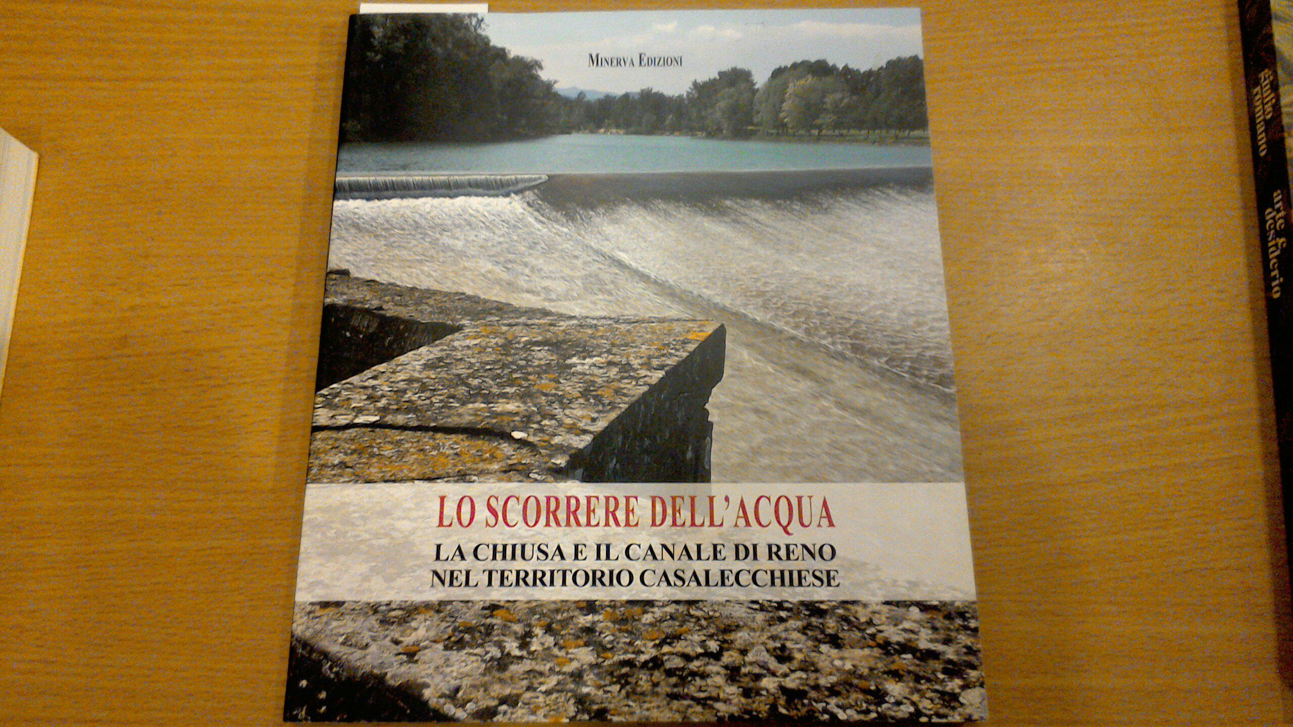 Lo scorrere dell'acqua - la chiusa e il canale di …