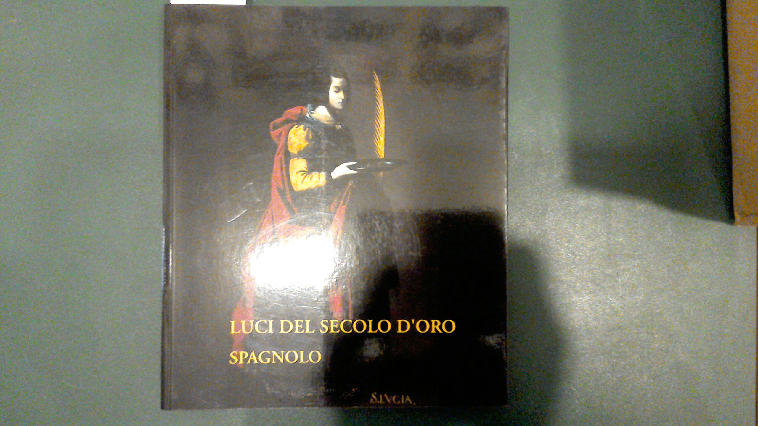 Luci del Secolo d'oro spagnolo