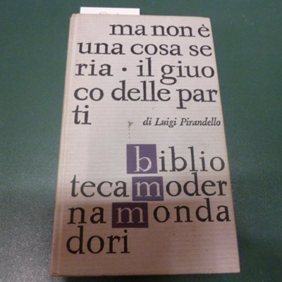 Ma non è una cosa seria - il giuoco delle …