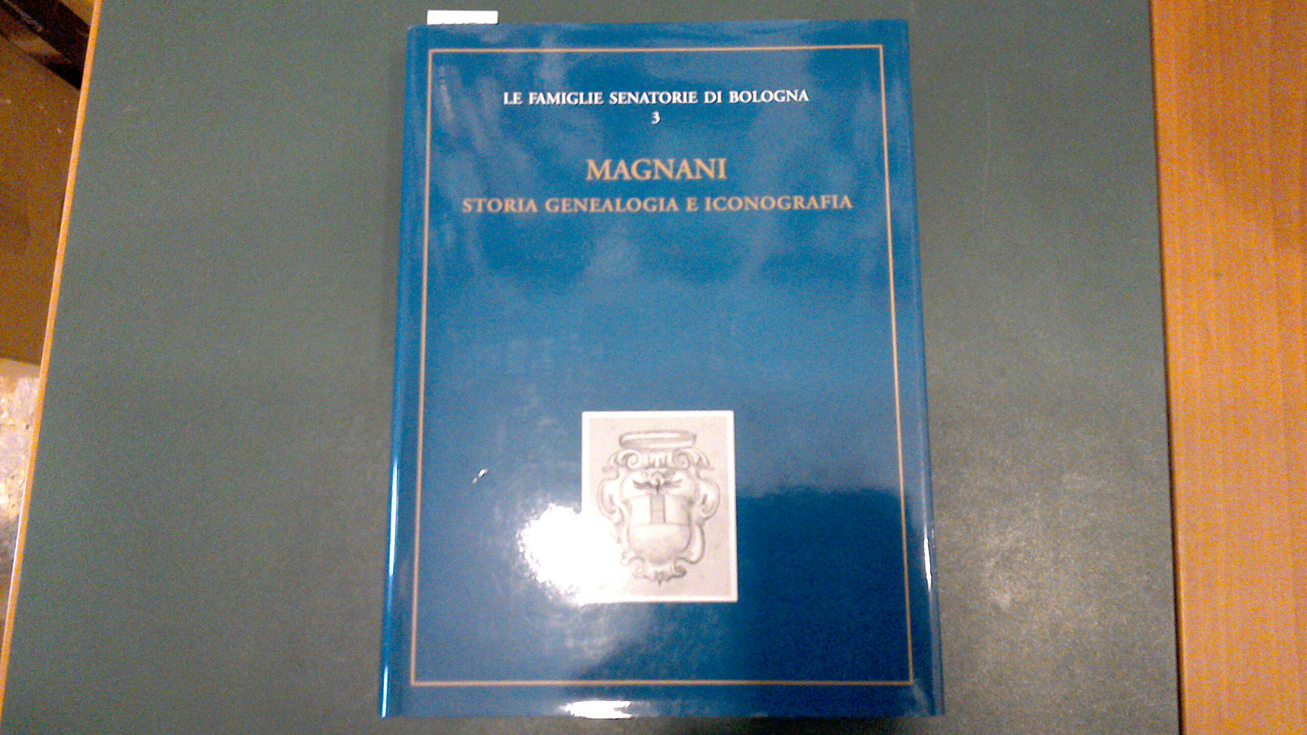 Magnani - storia genealogia e iconografia