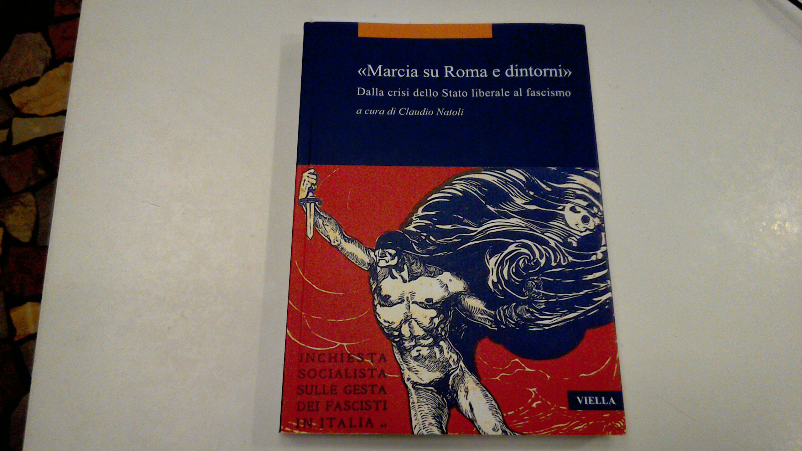 Marcia su Roma e dintorni - Dalla crisi dello Stato …