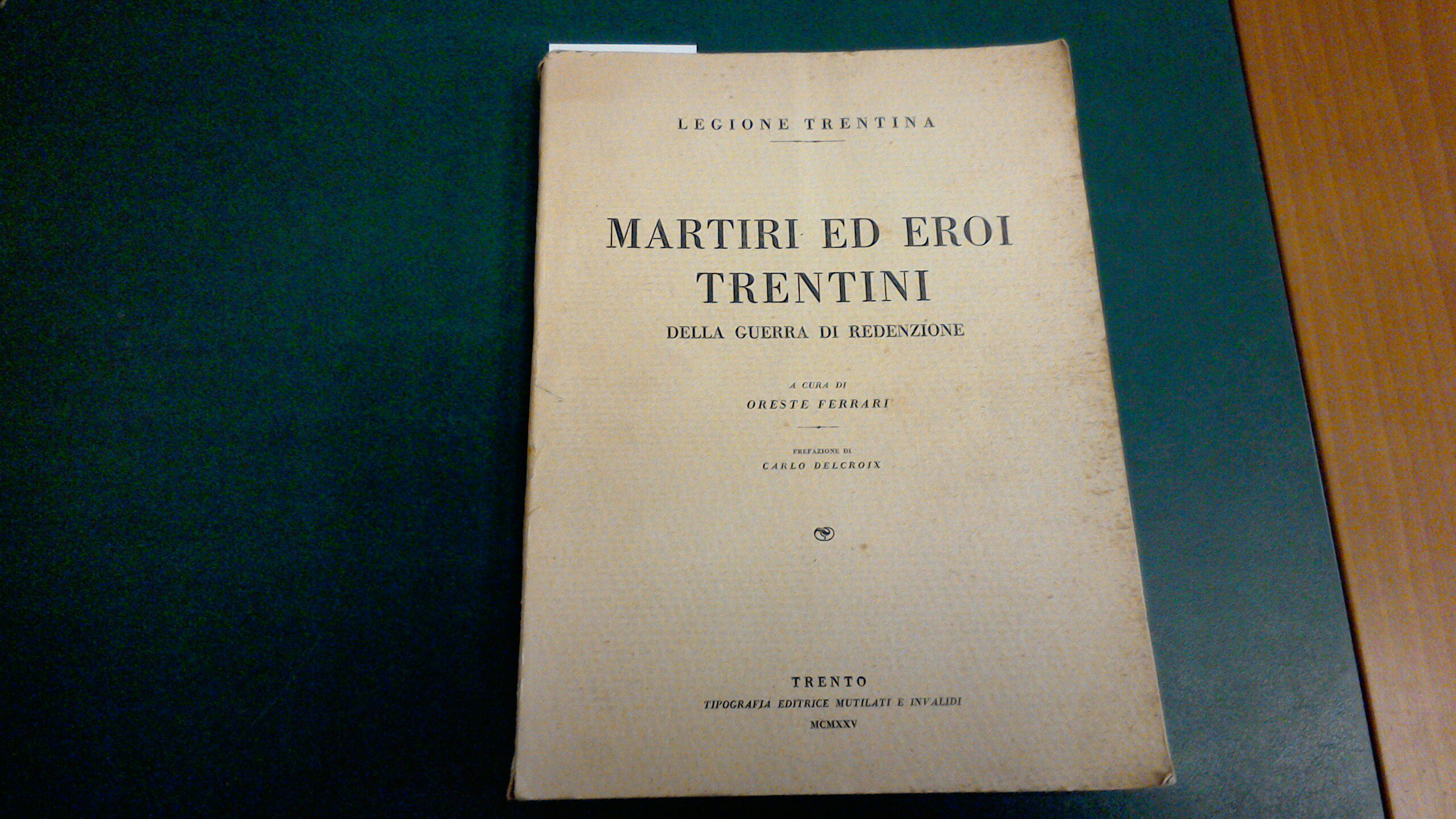 Martiri ed eroi trentini della guerra di redenzione