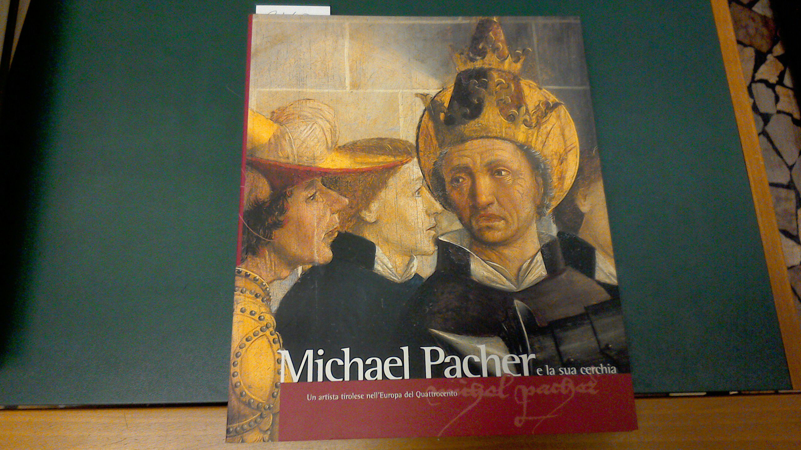 Michael Pacher e la sua cerchia