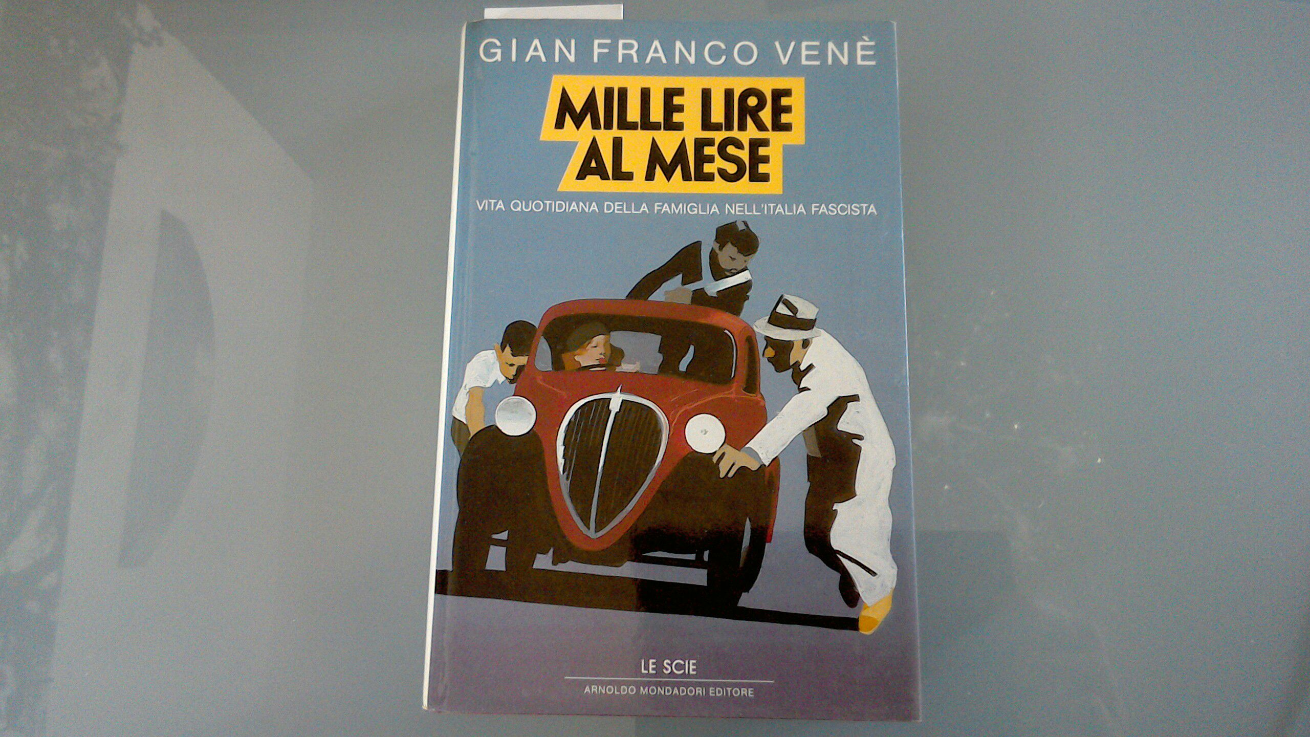 Mille lire al mese - vita quotidiana della famiglia nell'Italia …