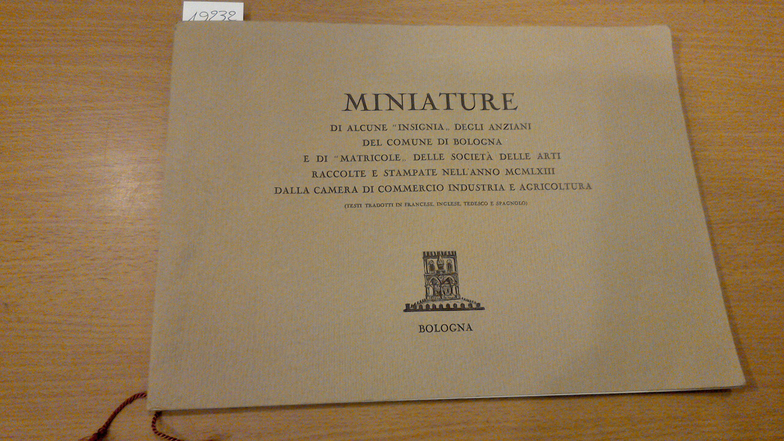Miniature di alcune "insigna" degli anziani del comune di Bologna …