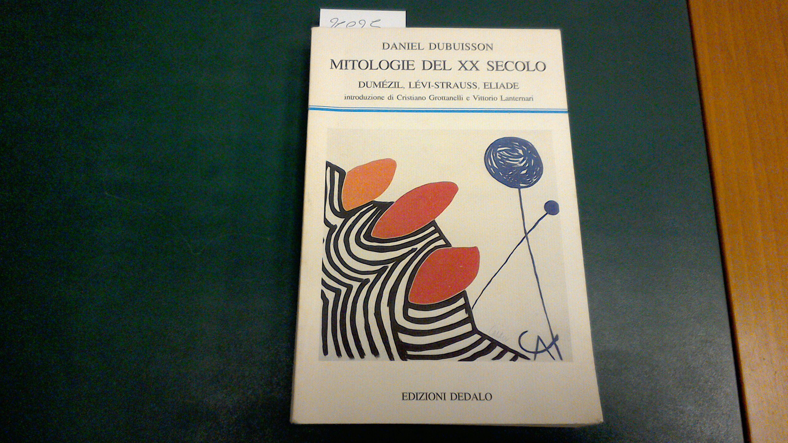 Mitologie del XX secolo - Dumezil, Levi Strauss, Eliade