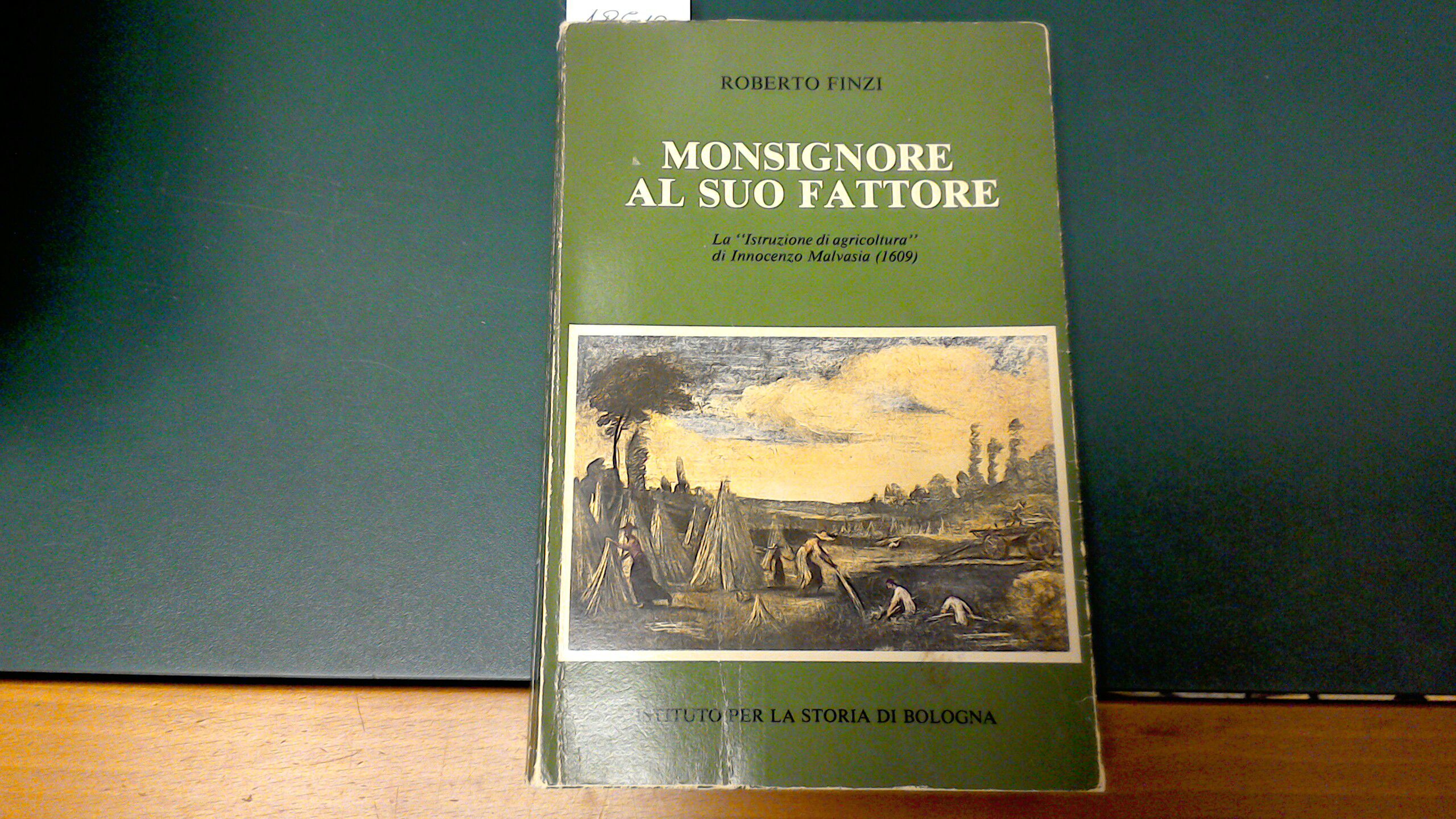Monsignore al suo fattore - la "Istruzione di agricoltura" di …