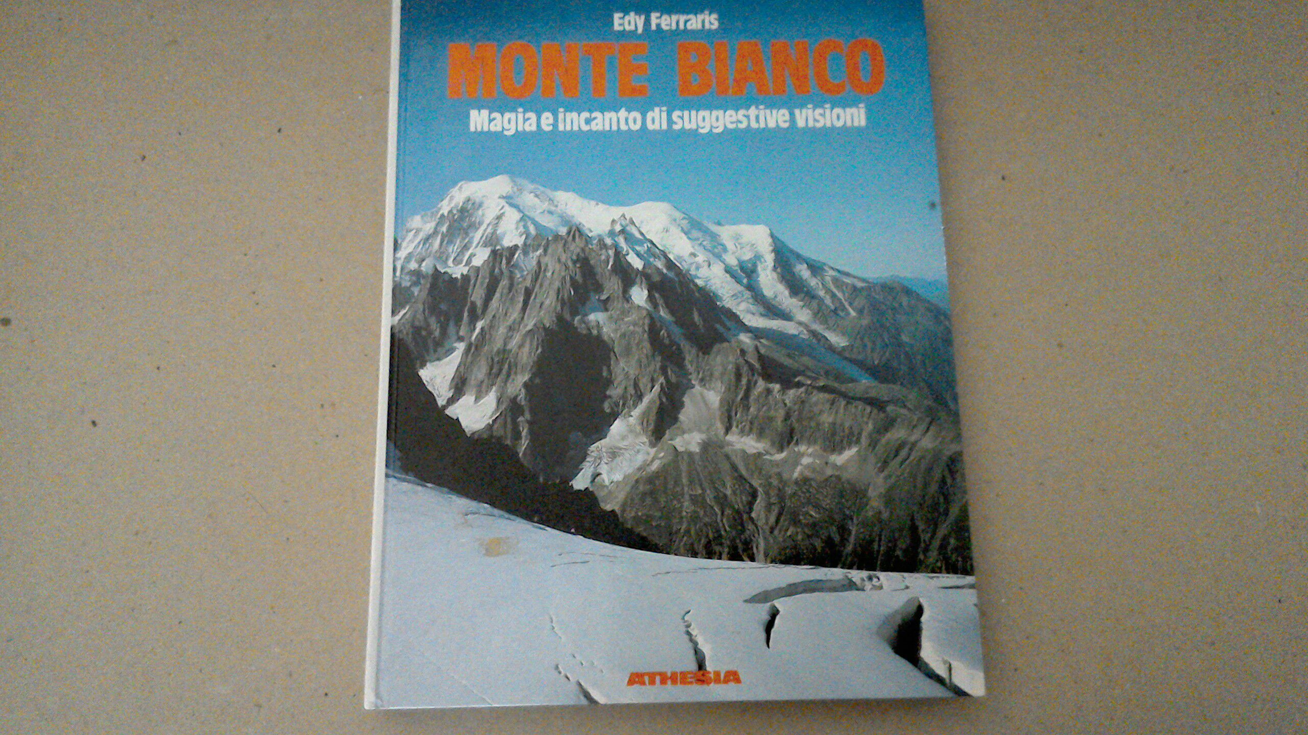 Monte Bianco - magia e incanto di suggestive visioni