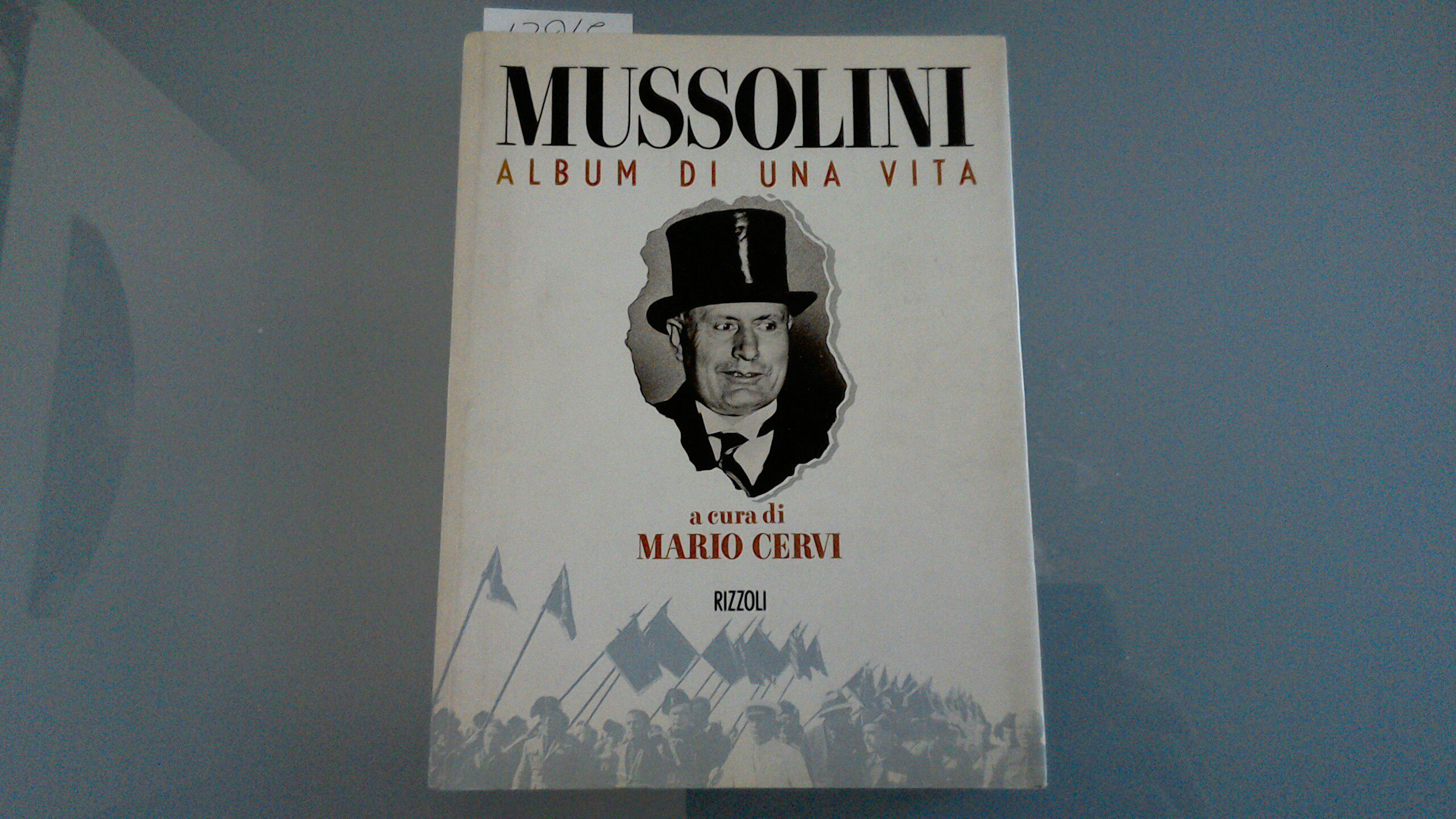 Mussolini - Album di una vita