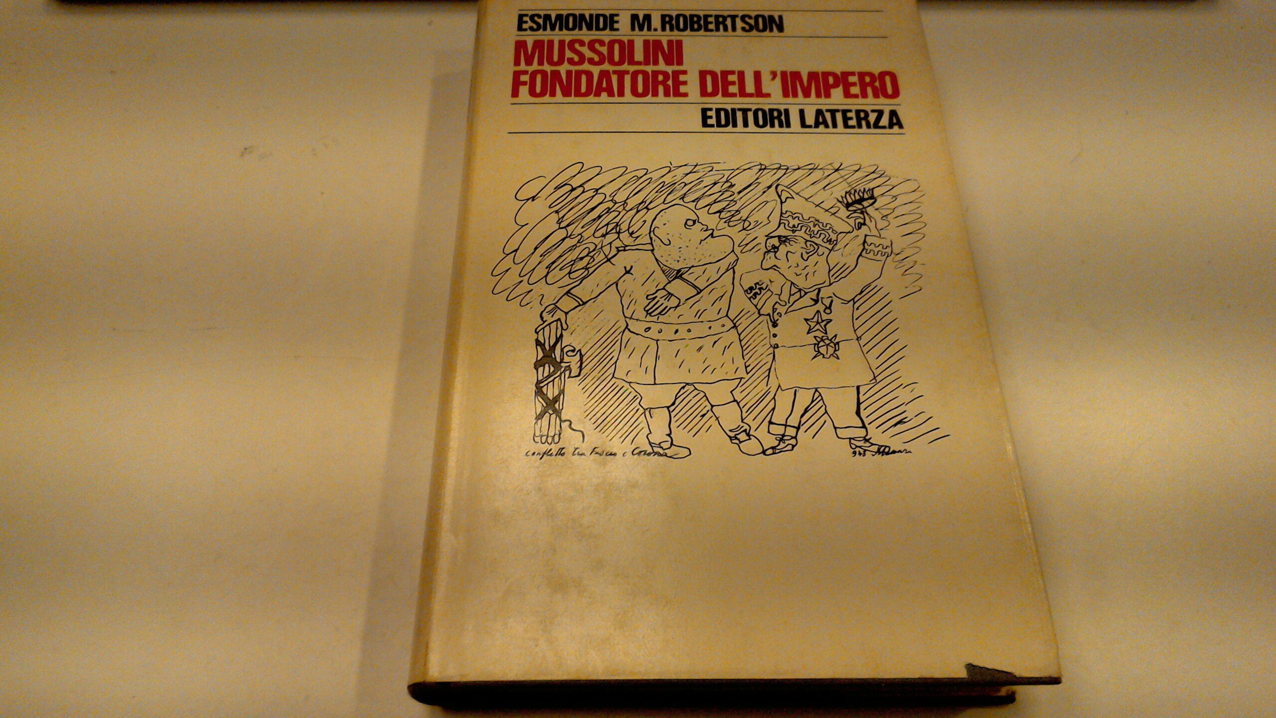 Mussolini fondatore dell'Impero