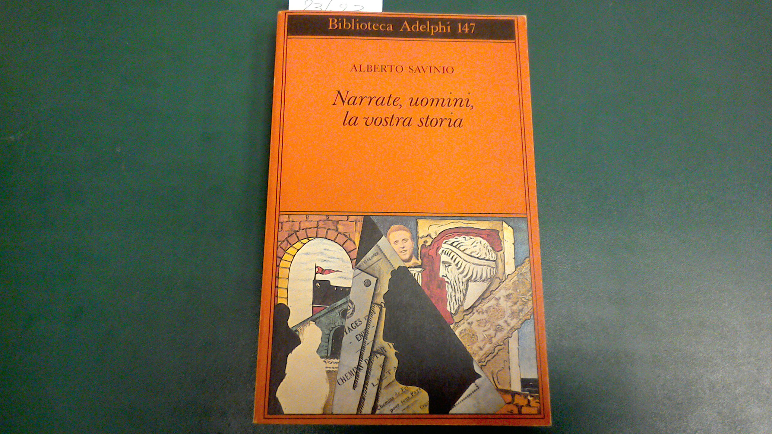 Narrate, uomini, la vostra storia