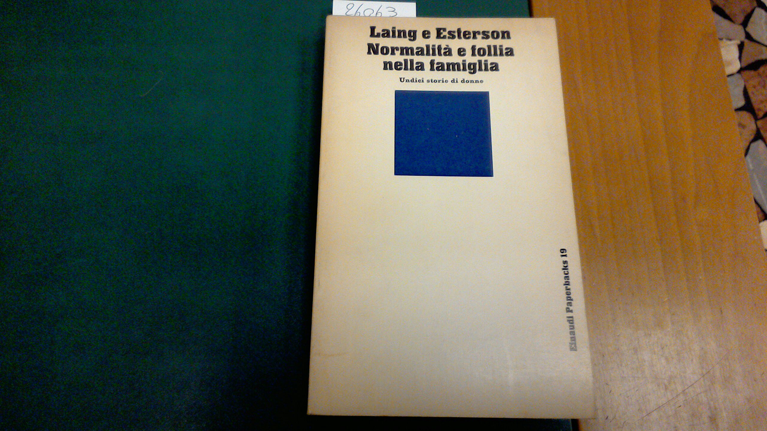 Normalità e follia nella famiglia - undici storie di donne