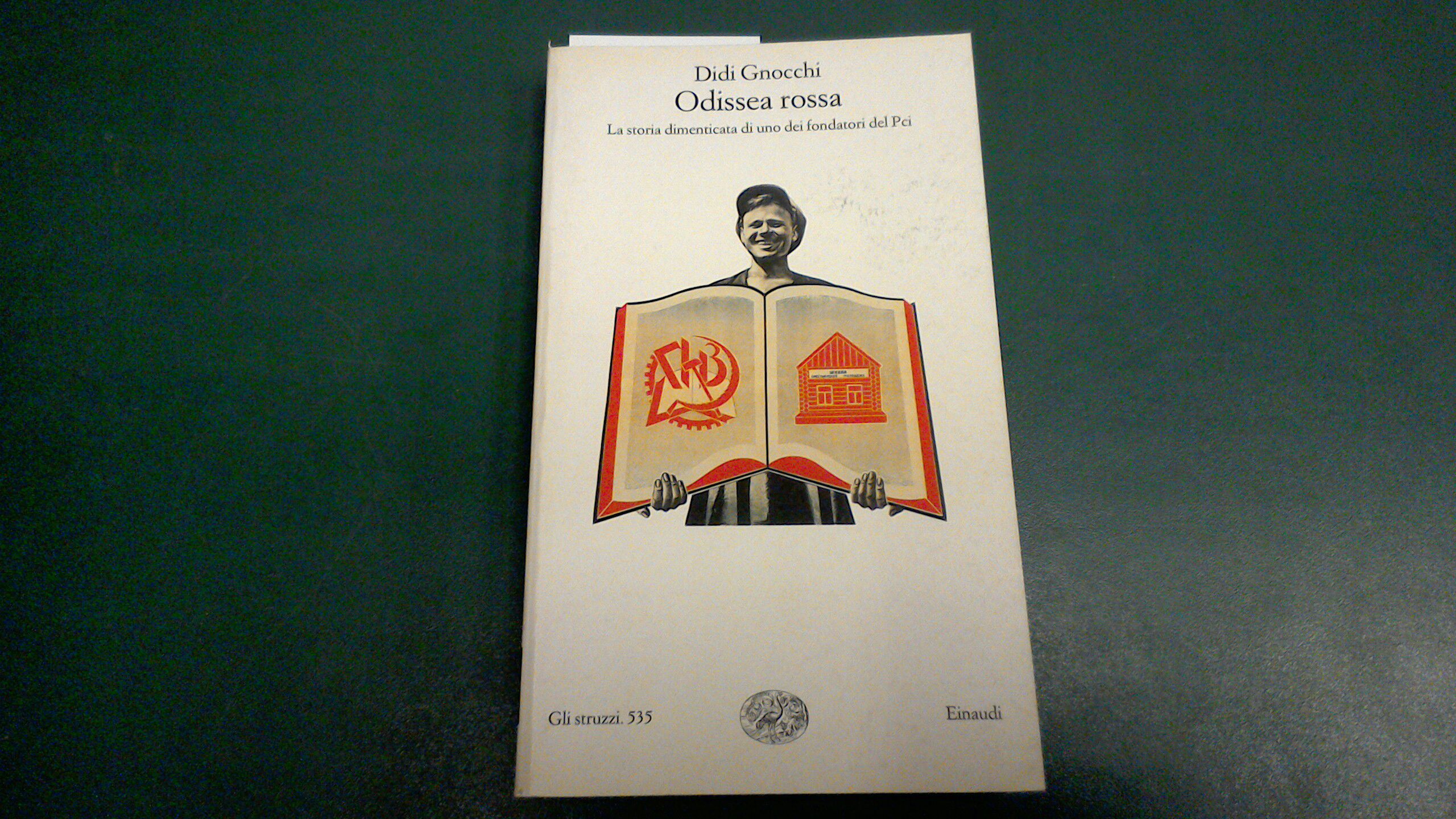 Odissea rossa - la storia dimenticata di uno dei fondatori …