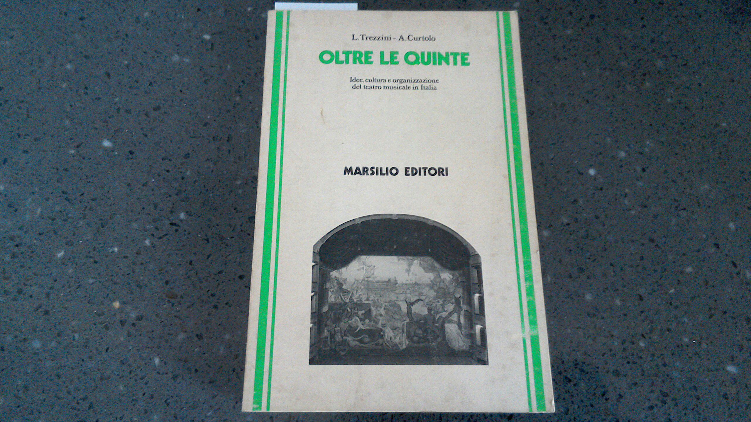 Oltre le quinte - idee, cultura e organizzazione del teatro …
