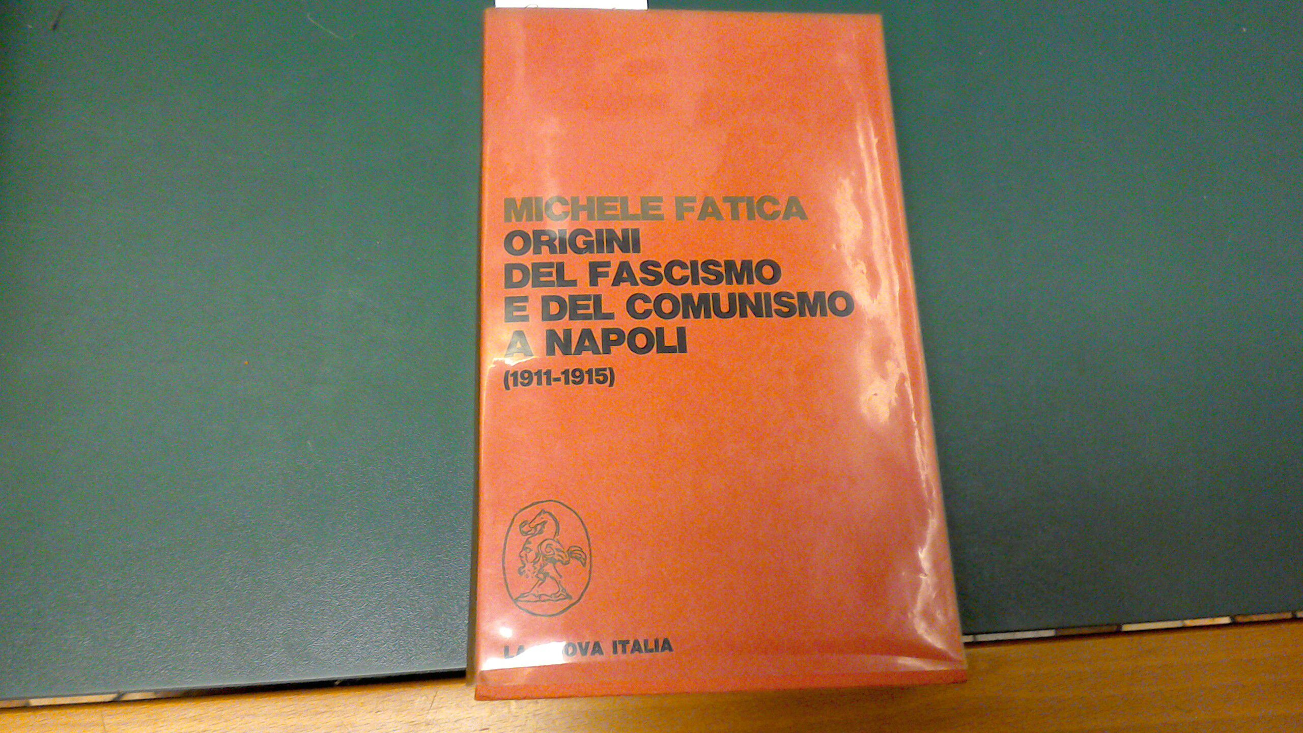 Origini del fascismo e del comunismo a Napoli ( 1911-1915 …
