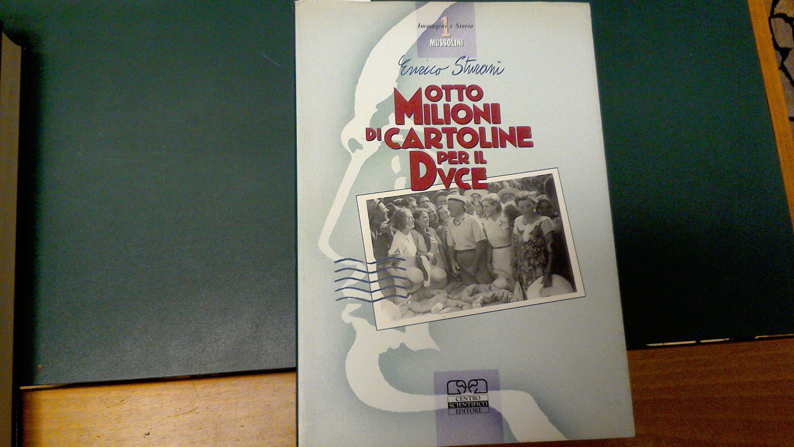 Otto milioni di cartoline per il Duce