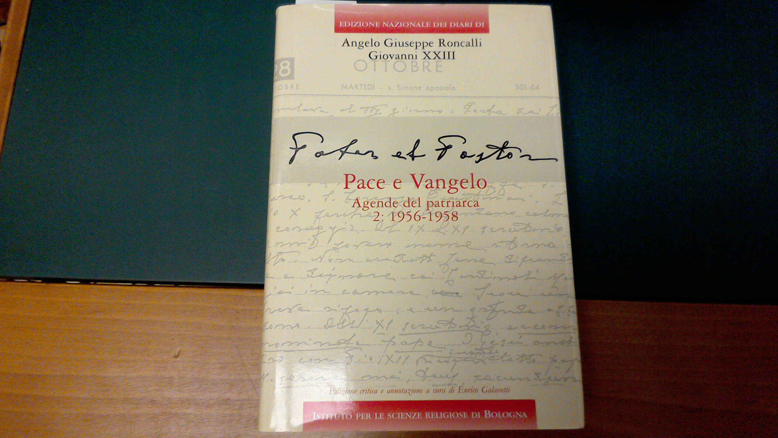 Pace e Vangelo - Agende del Patriarca 2: 1956-1958