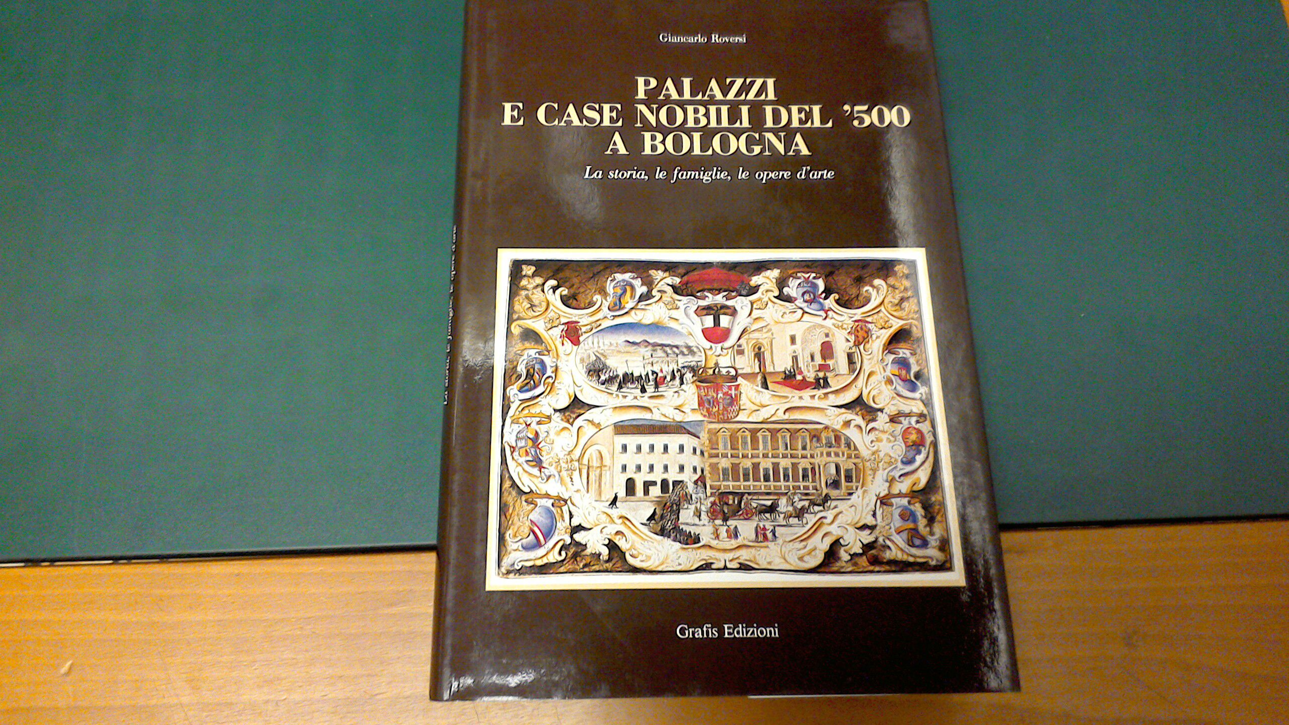 Palazzi e case nobili del '500 a Bologna - la …