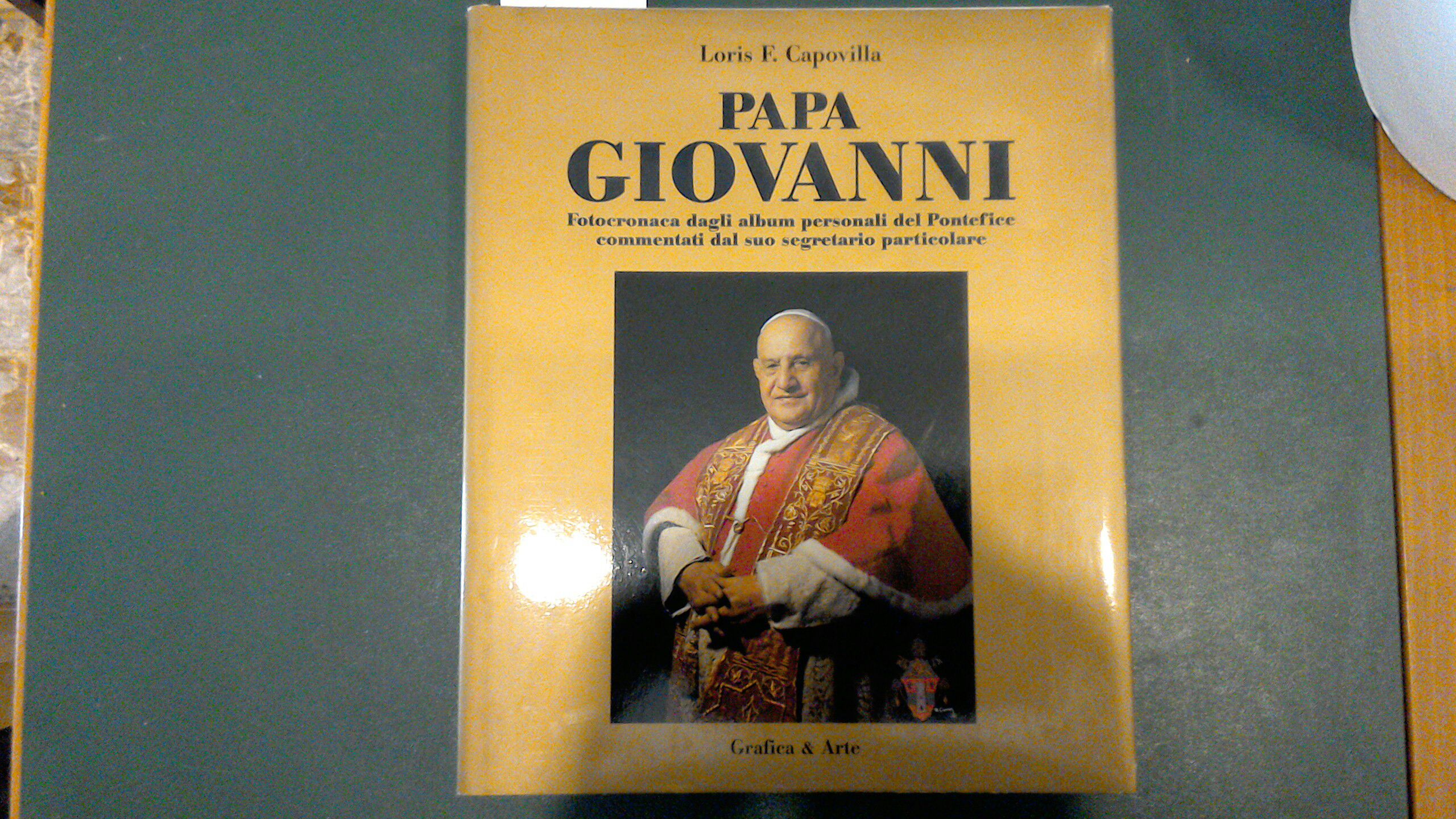 Papa Giovanni - fotocronaca dagli album personali del Pontefice commentati …