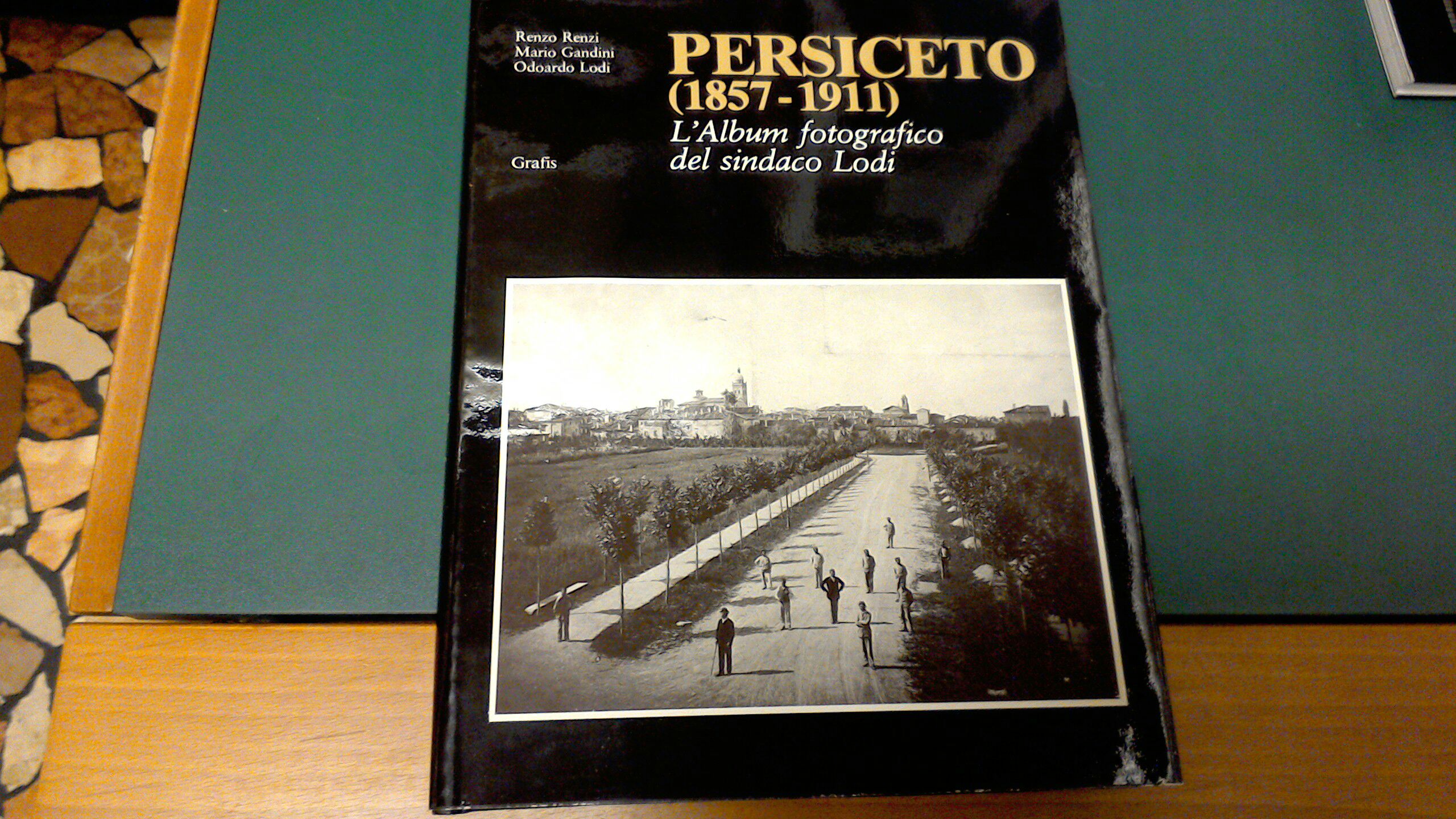 Persiceto ( 1857-1911 ) - l'album fotografico del sindaco Lodi