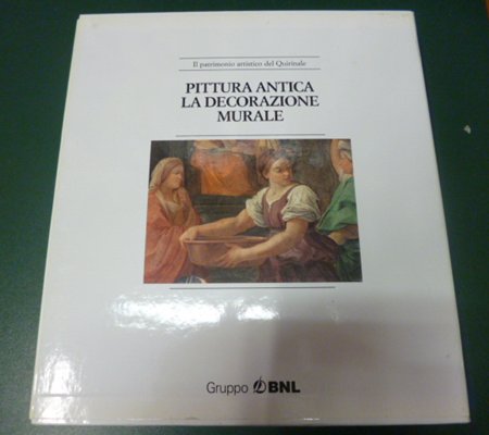 Pittura antica : la decorazione murale - la quadreria (2 …