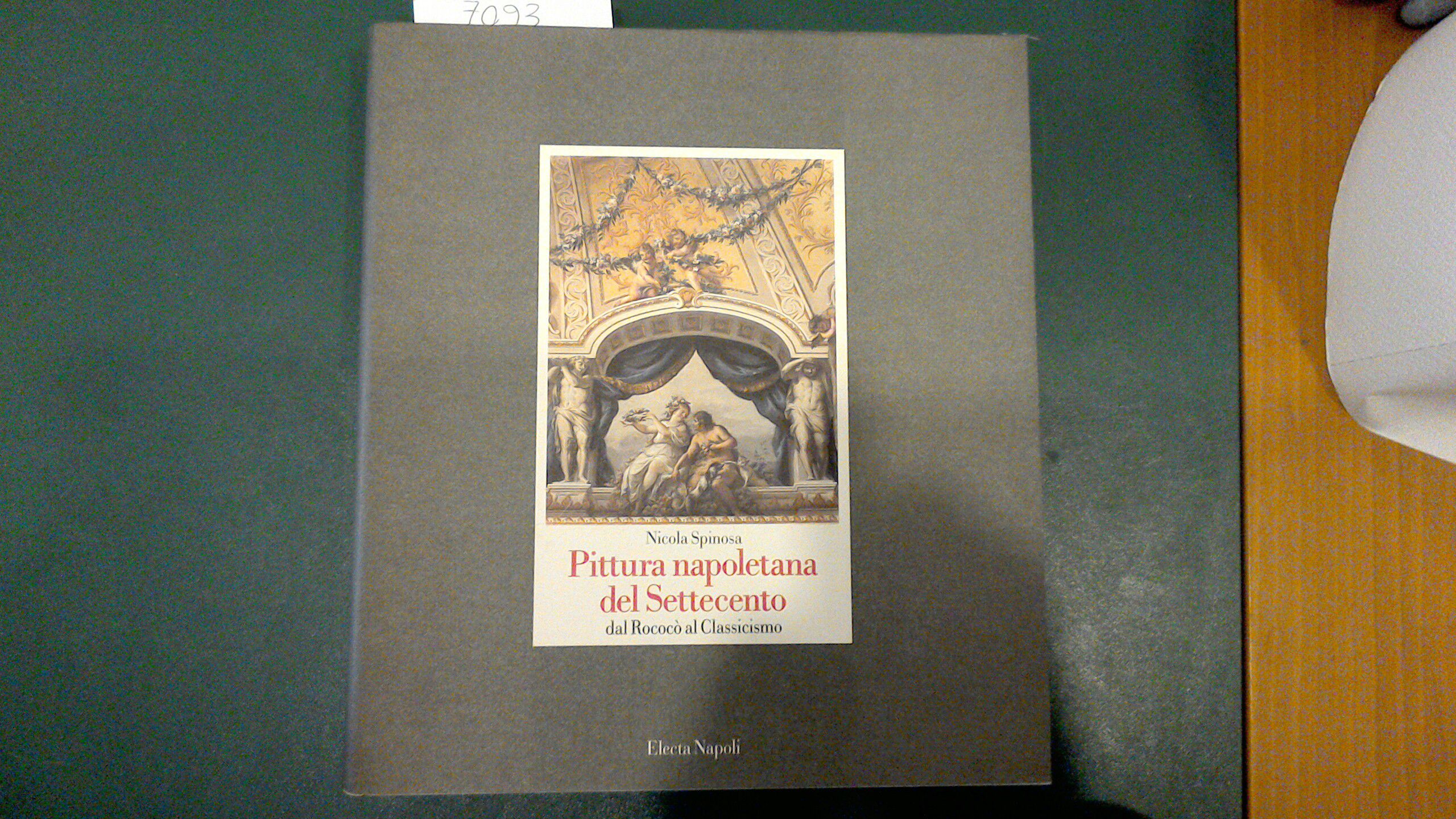 Pittura napoletana del Settecento - dal Rococò al Classicismo