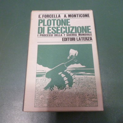 Plotone di esecuzione - i processi della Prima Guerra Mondiale