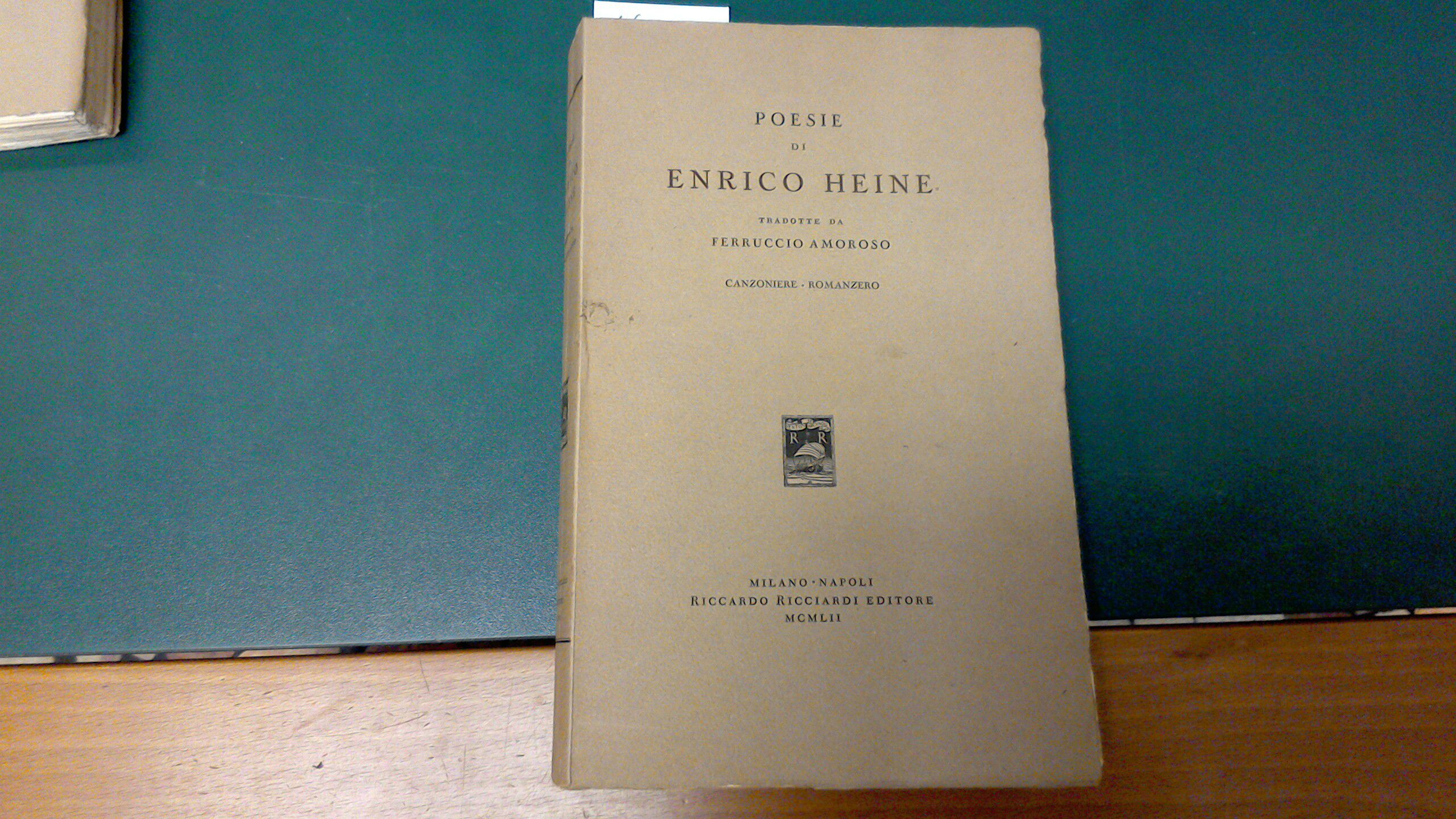 Poesie di Enrico Heine : Canzoniere - Romanzero