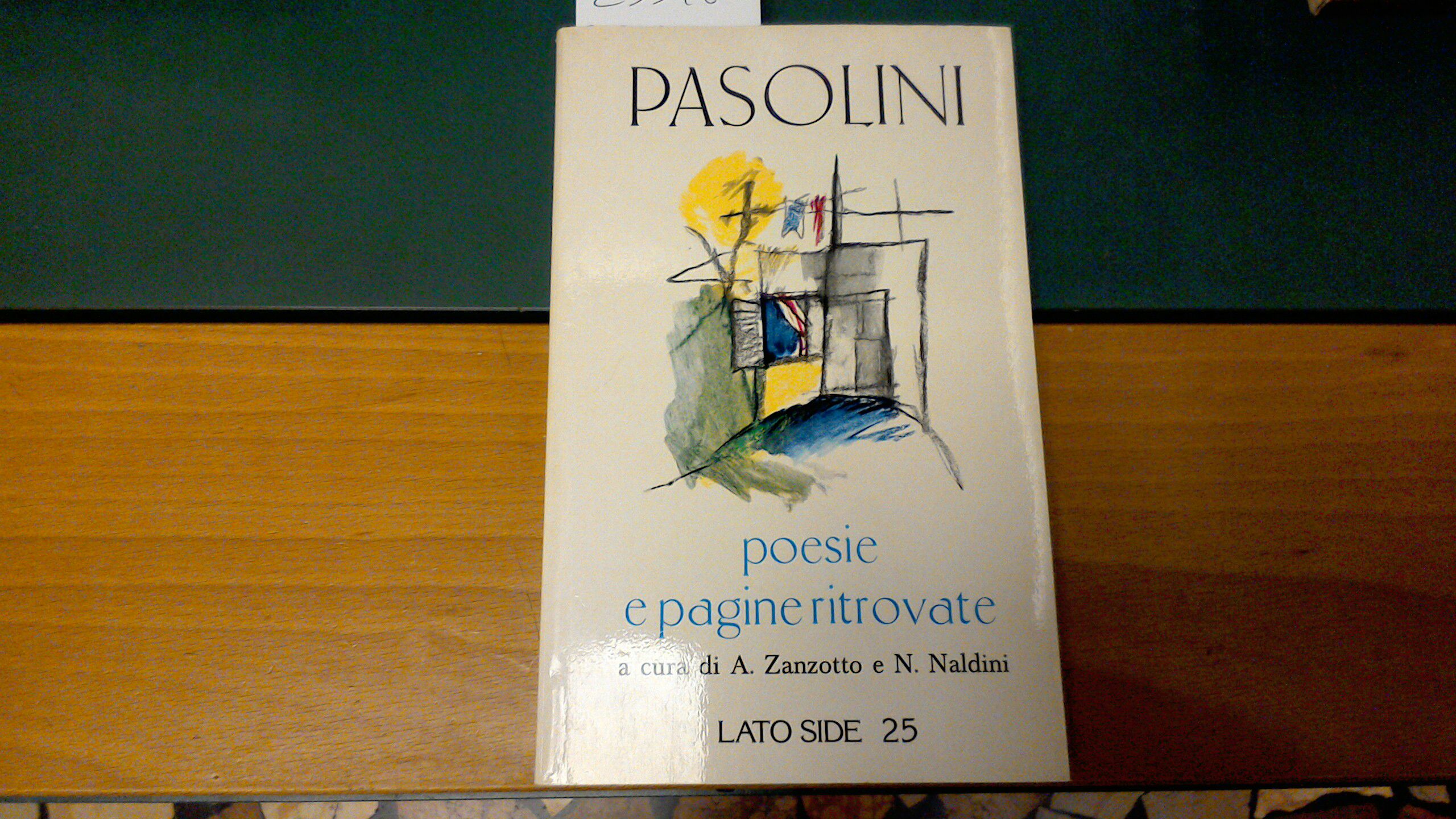 Poesie e pagine ritrovate