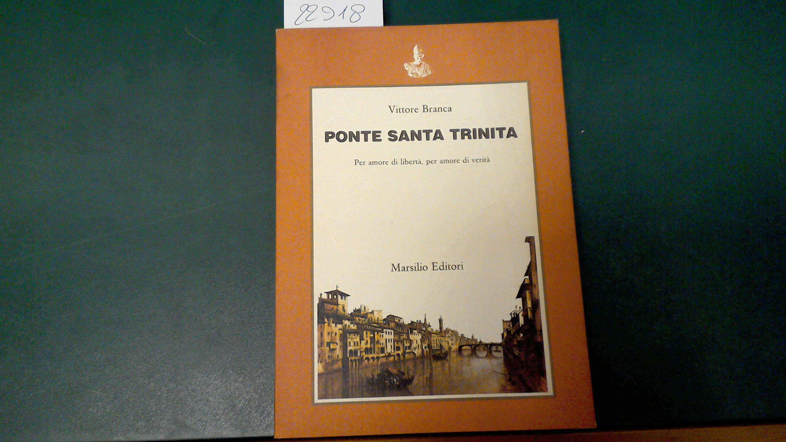Ponte Santa Trinita - per amore di libertà, per a …