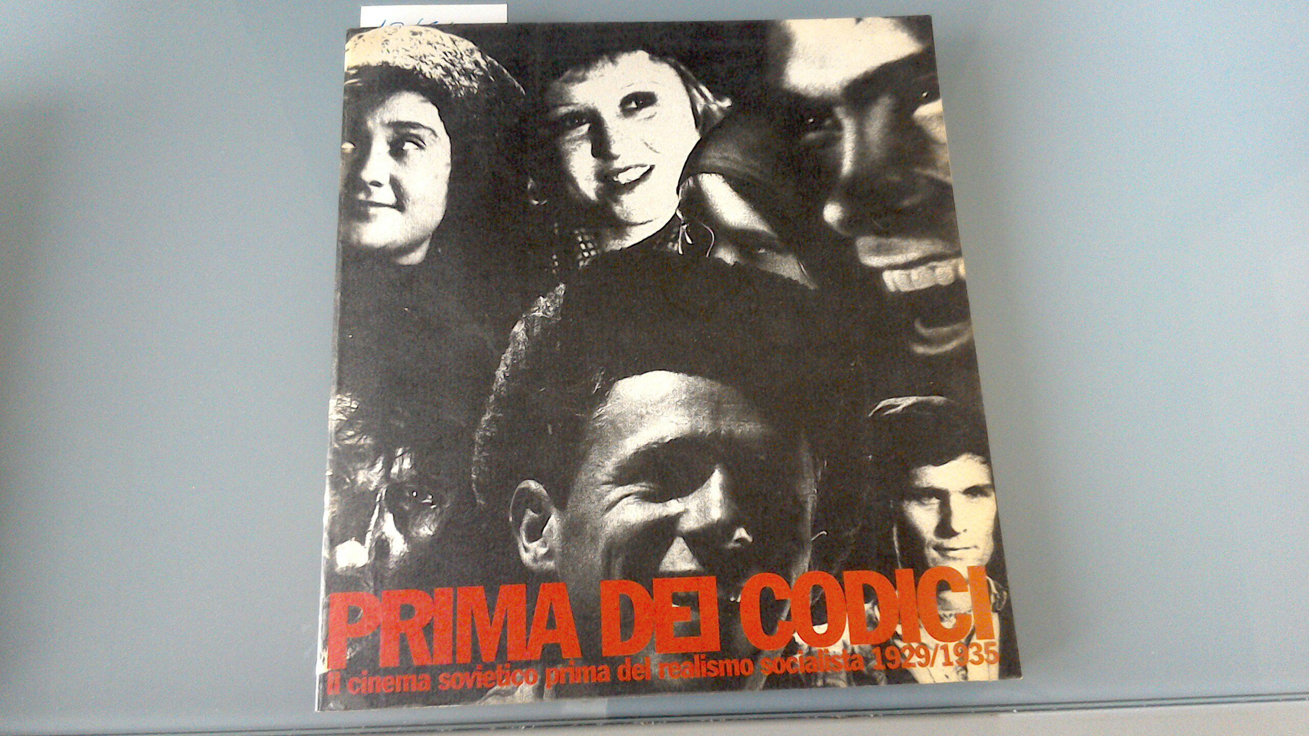 Prima dei codici - il cinema sovietico prima del realismo …