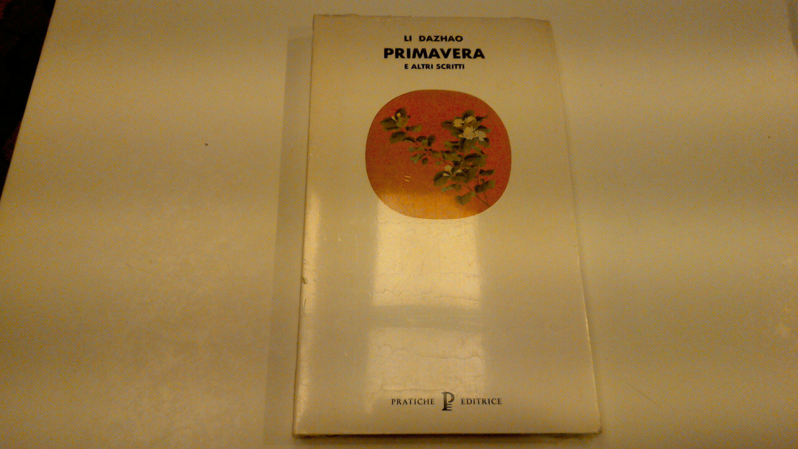 Primavera e altri scritti