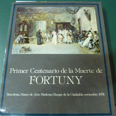 Primer centenario de la muerte de Fortuny