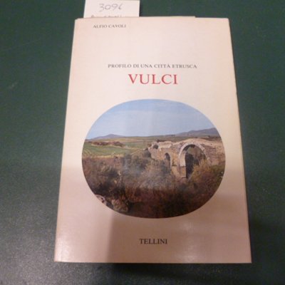 Profilo di una città etrusca - Vulci
