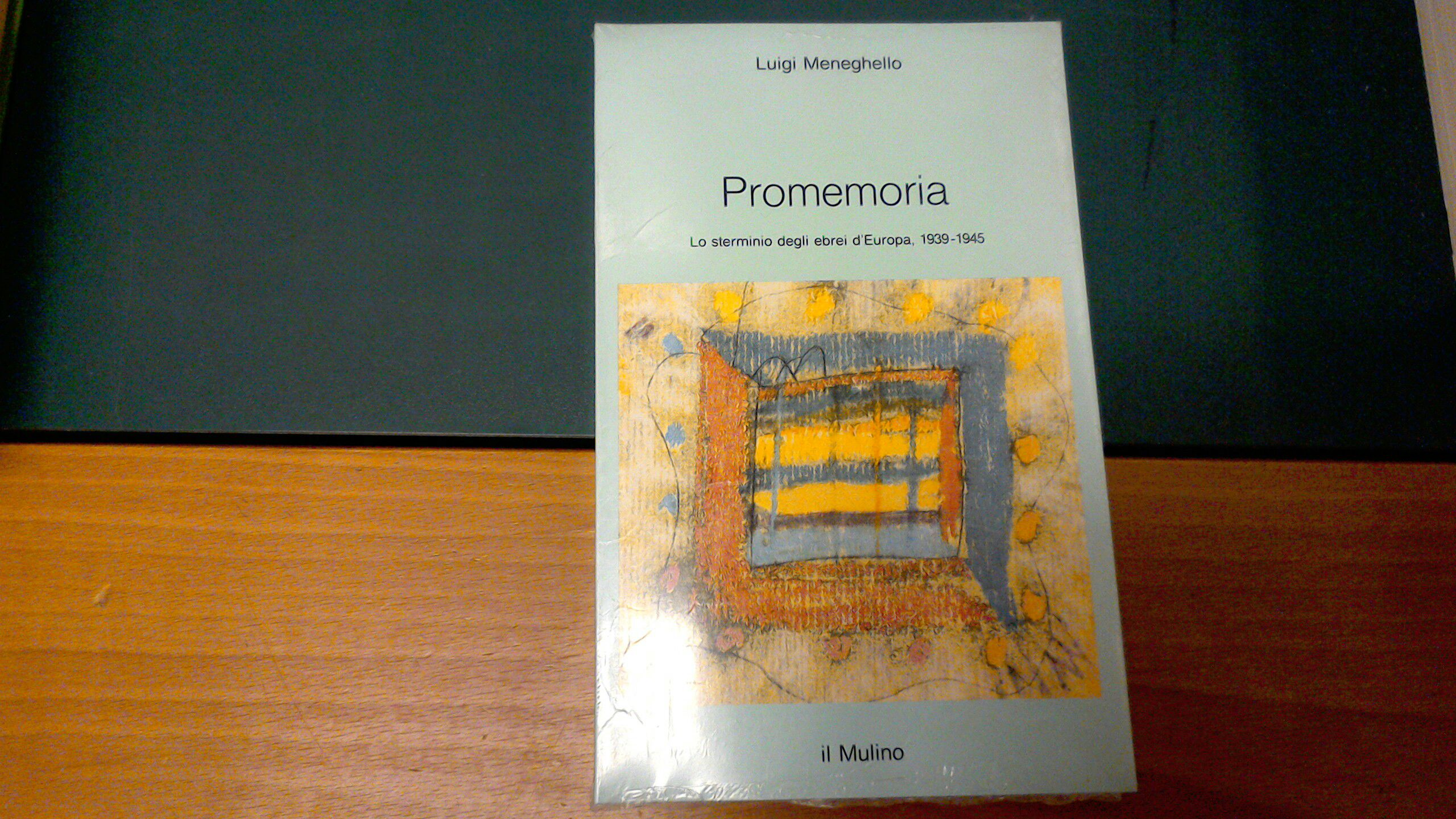 Promemoria - lo sterminio degli ebrei d'Europa, 1939-1945