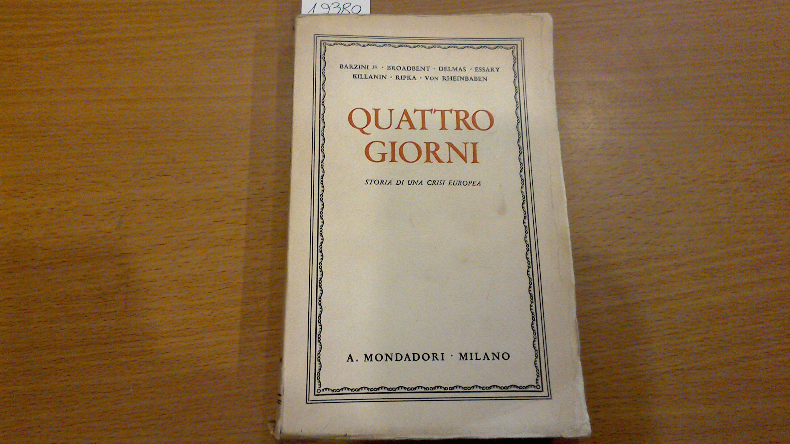 Quattro giorni - storia di una crisi europea