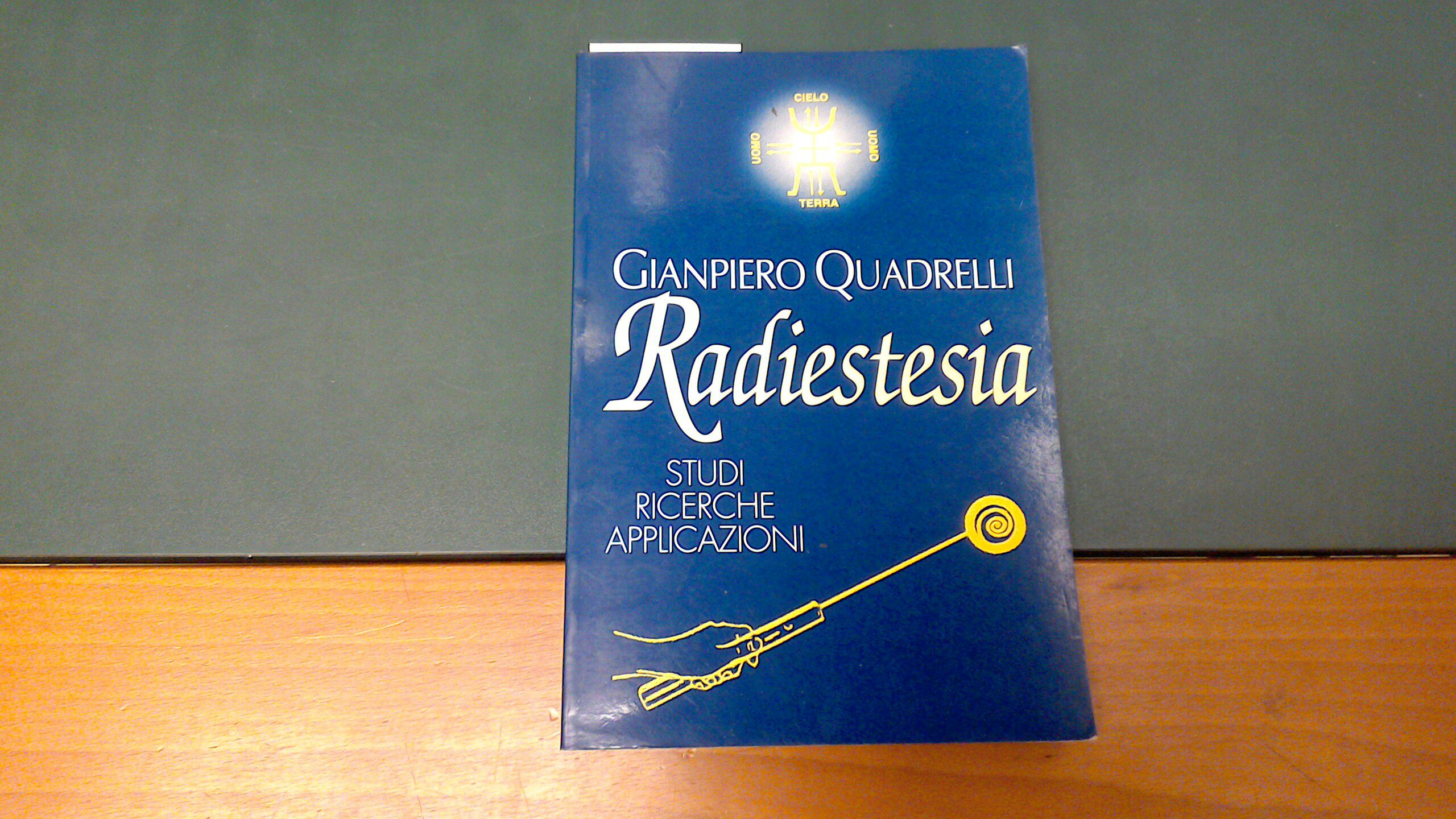 Radiestesia - studi, ricerche, applicazioni