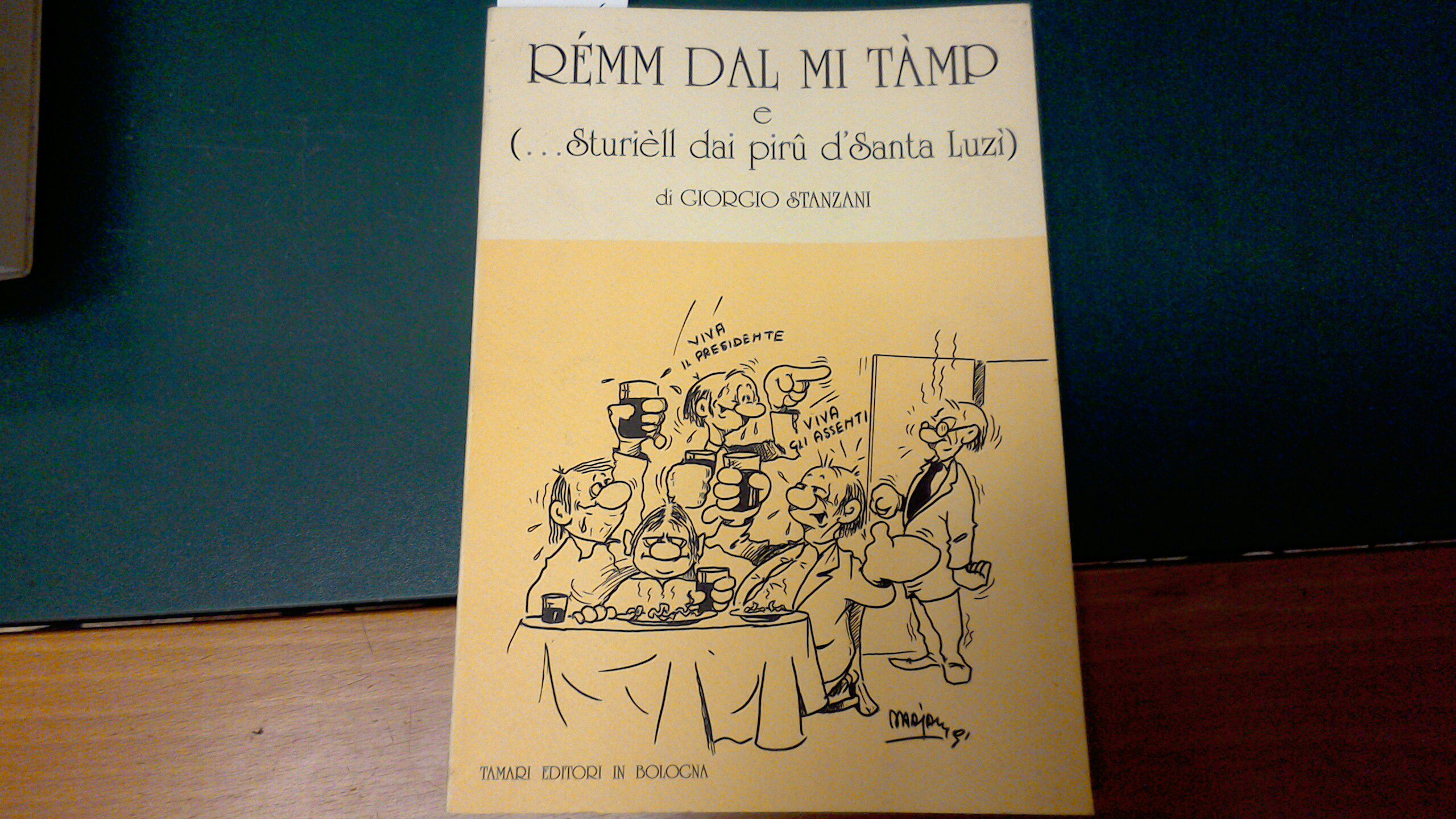 Remm dal mi tamp e ( . sturiell dai piru …