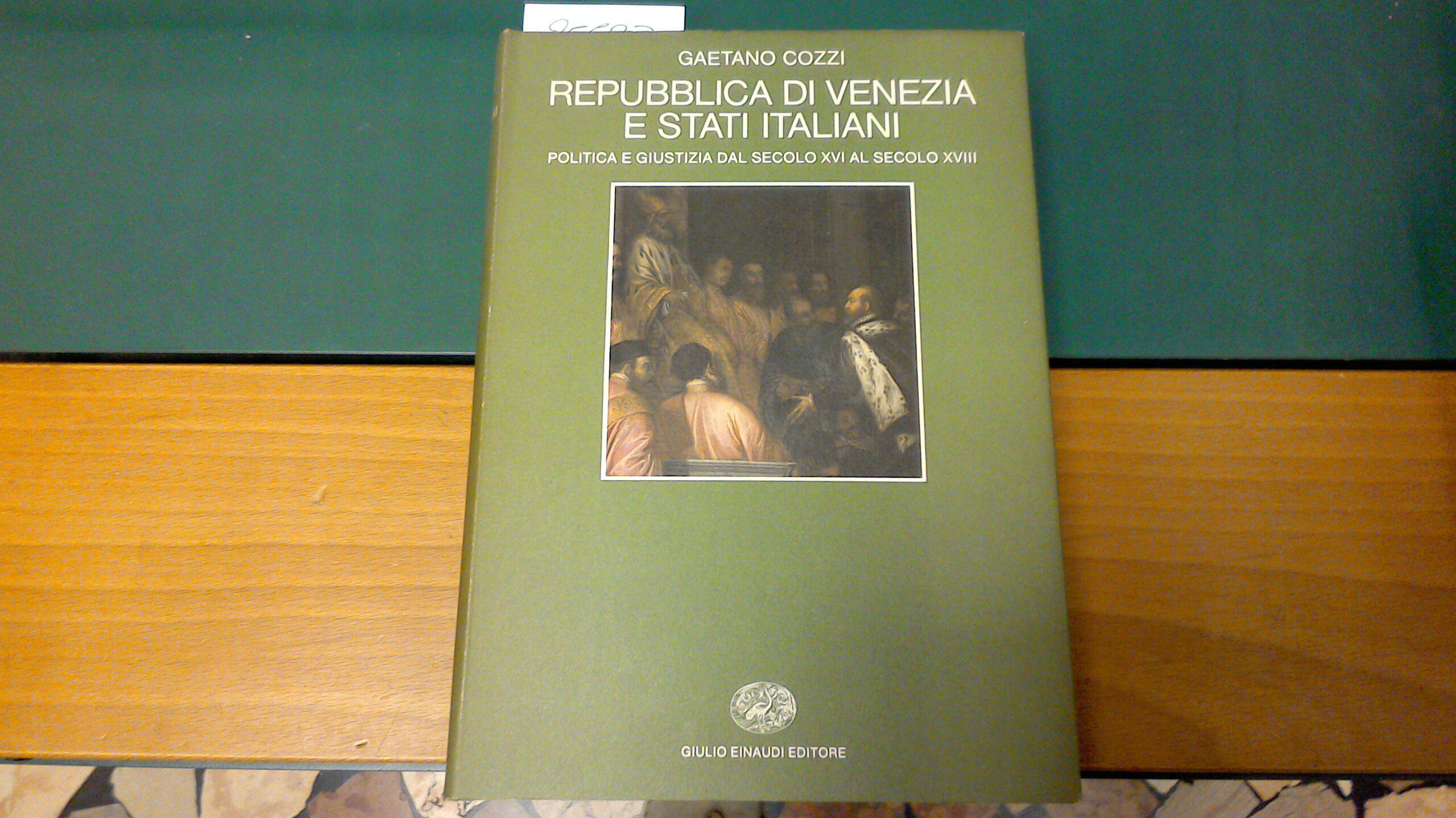 Repubblica di Venezia e Stati italiani - politica e giustizia …