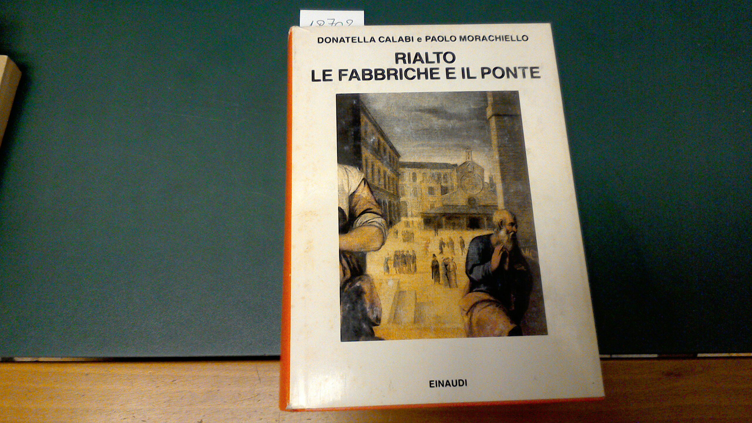 Rialto - le fabbriche e il ponte