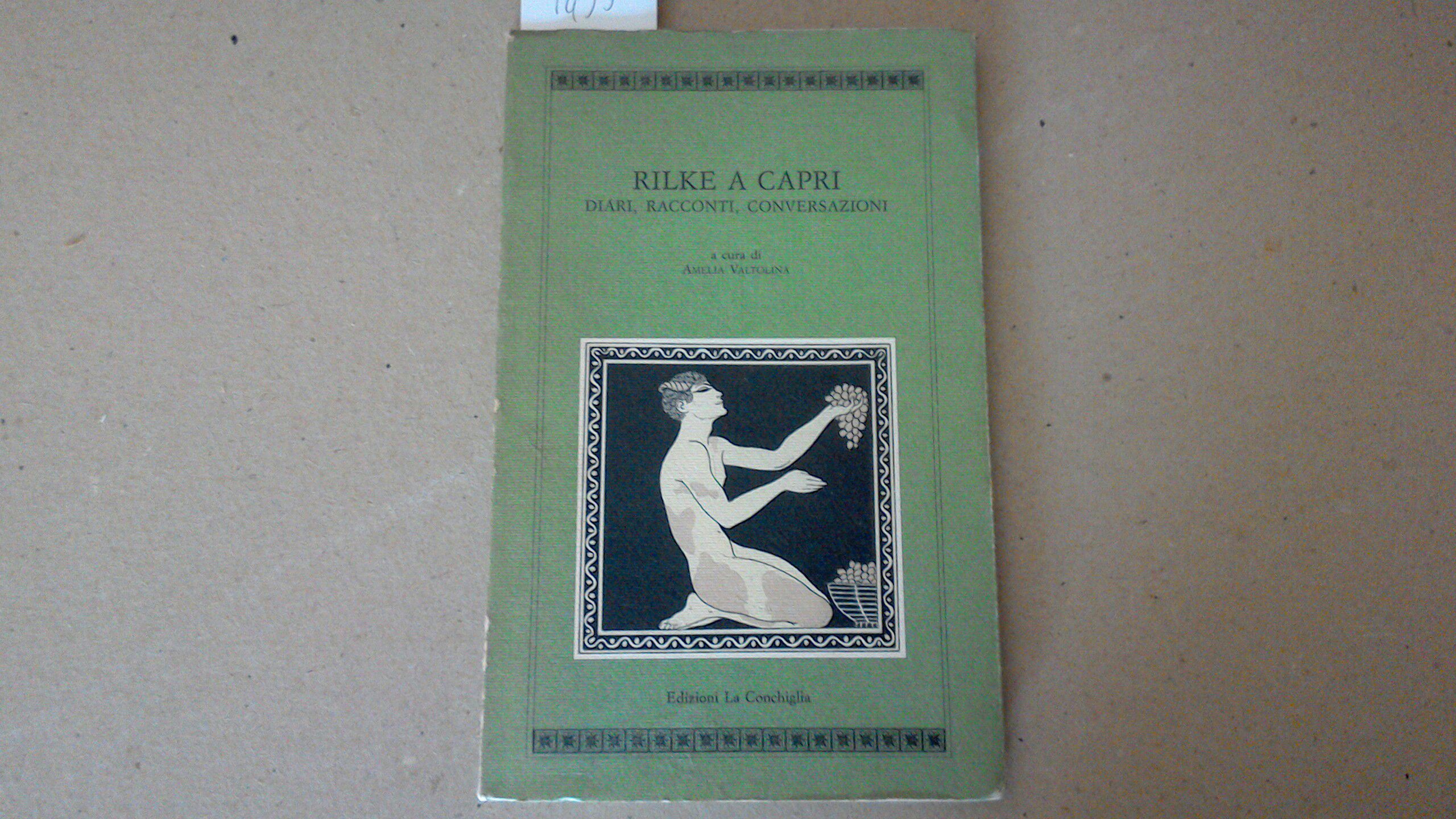 Rilke a Capri - diari, racconti, conversazioni