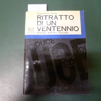 Ritratto di un ventennio - stampa dell'era fascista